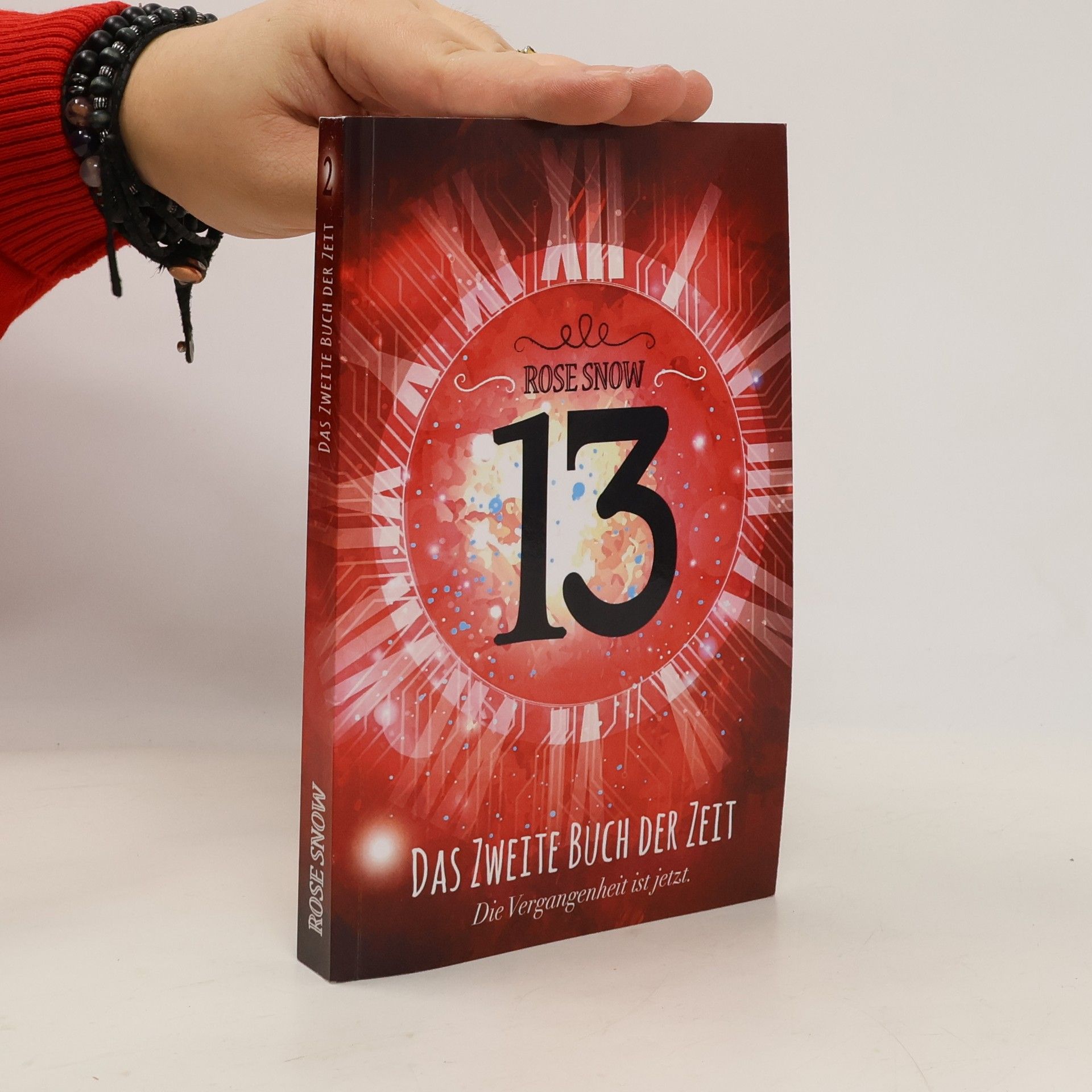 Rose Snow Das Zweite Buch der Zeit II.