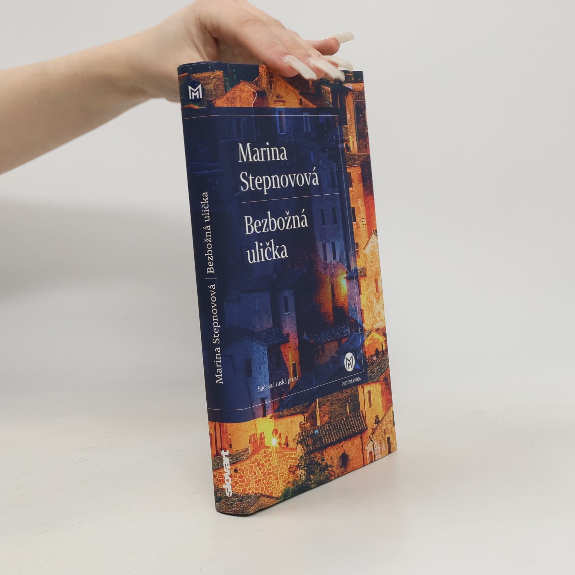 Marina Stepnova Bezbožná ulička