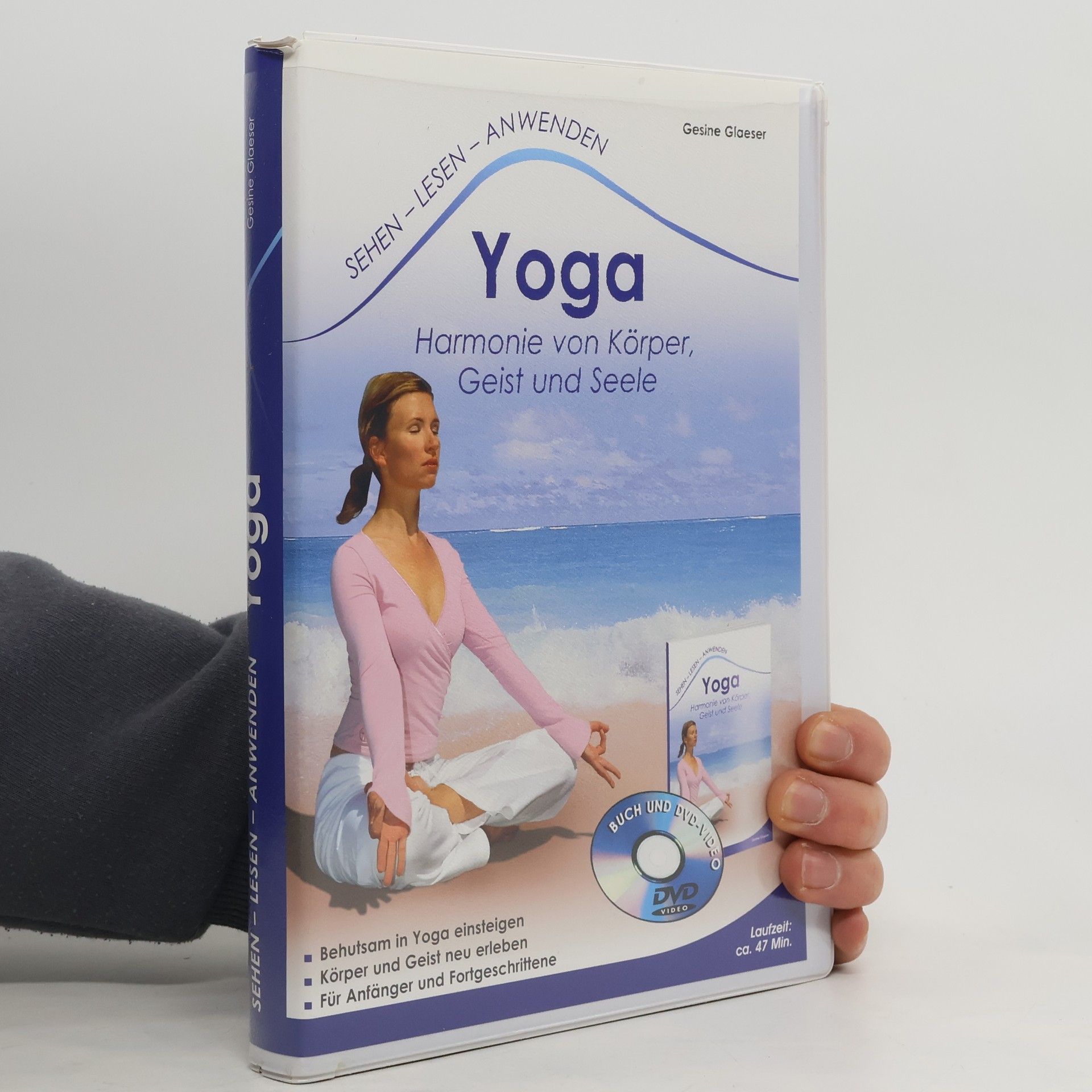 Gesine Glaeser Yoga. Harmonie von Körper, Geist und Seele