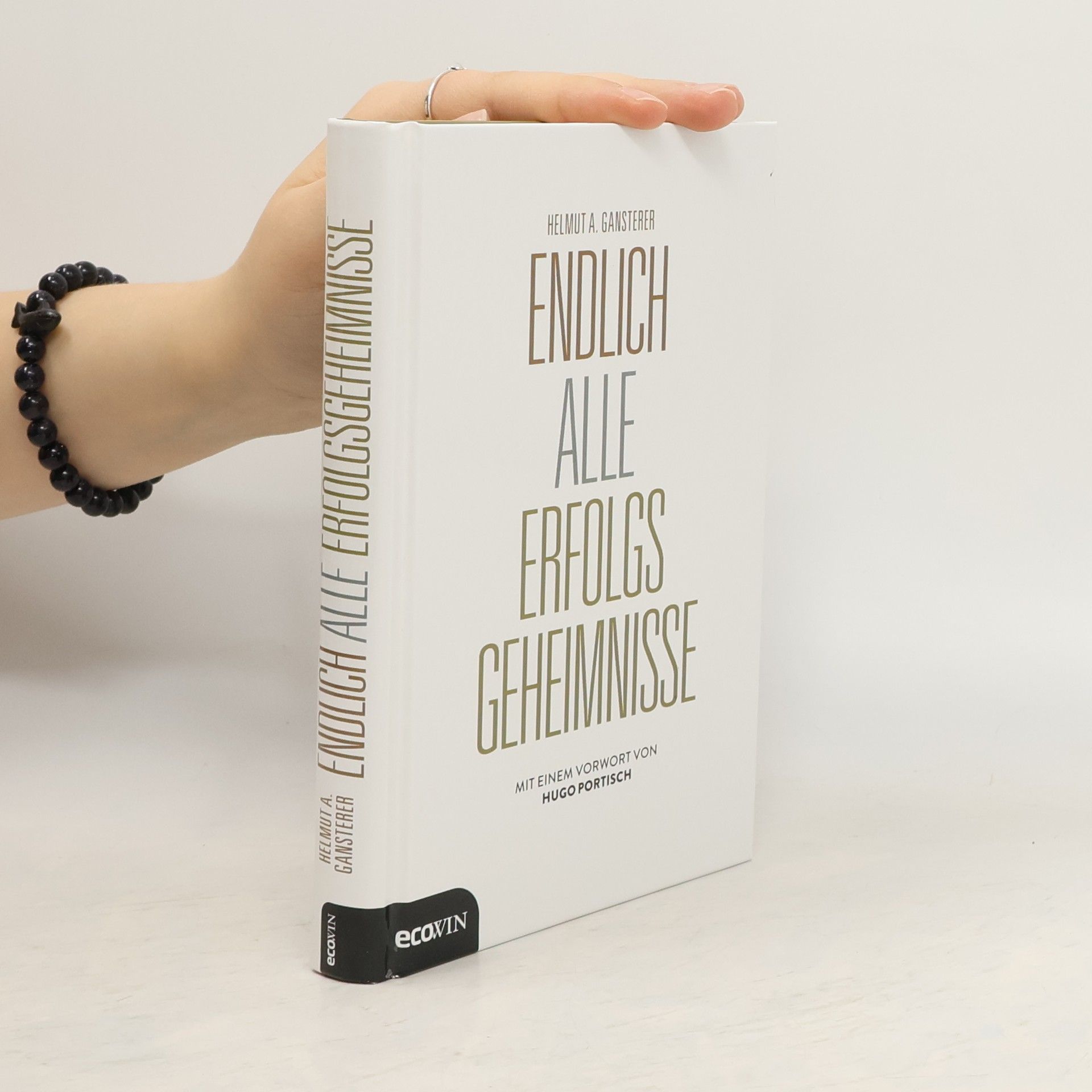 Helmut A. Gansterer Endlich alle Erfolgsgeheimnisse