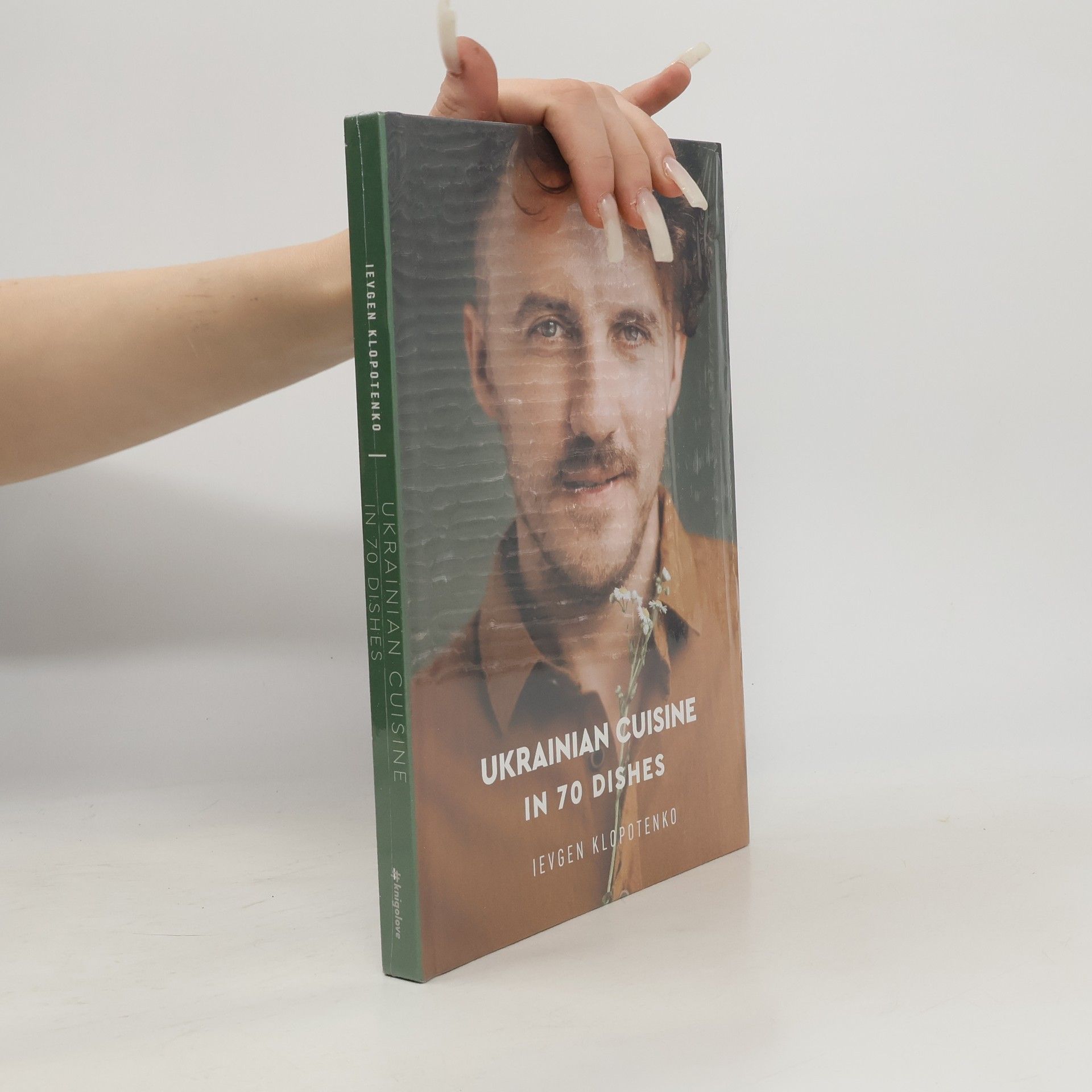 Ievgen Klopotenko Ukrainian Cuisine in 70 Dishes