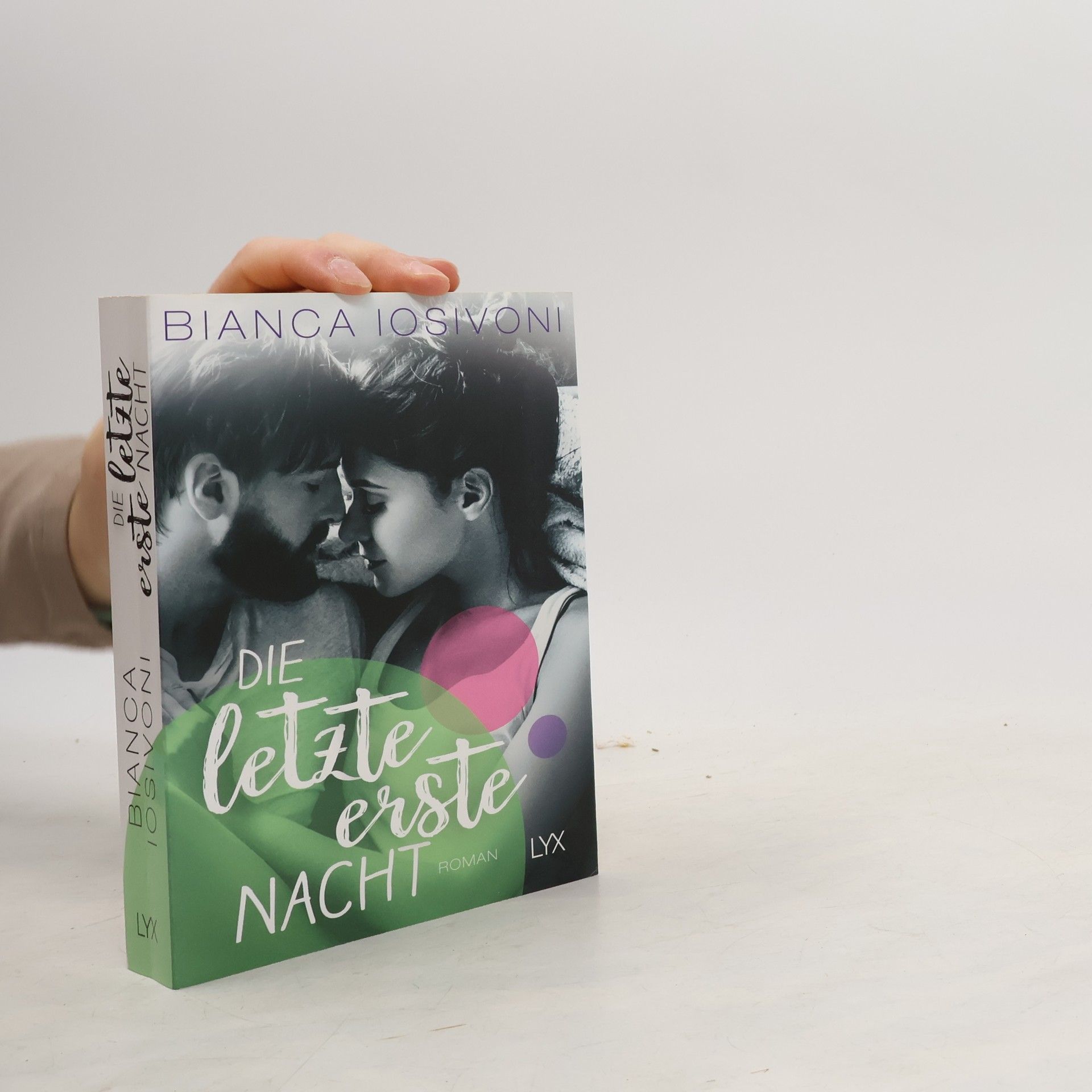 Bianca Iosivoni Die letzte erste Nacht