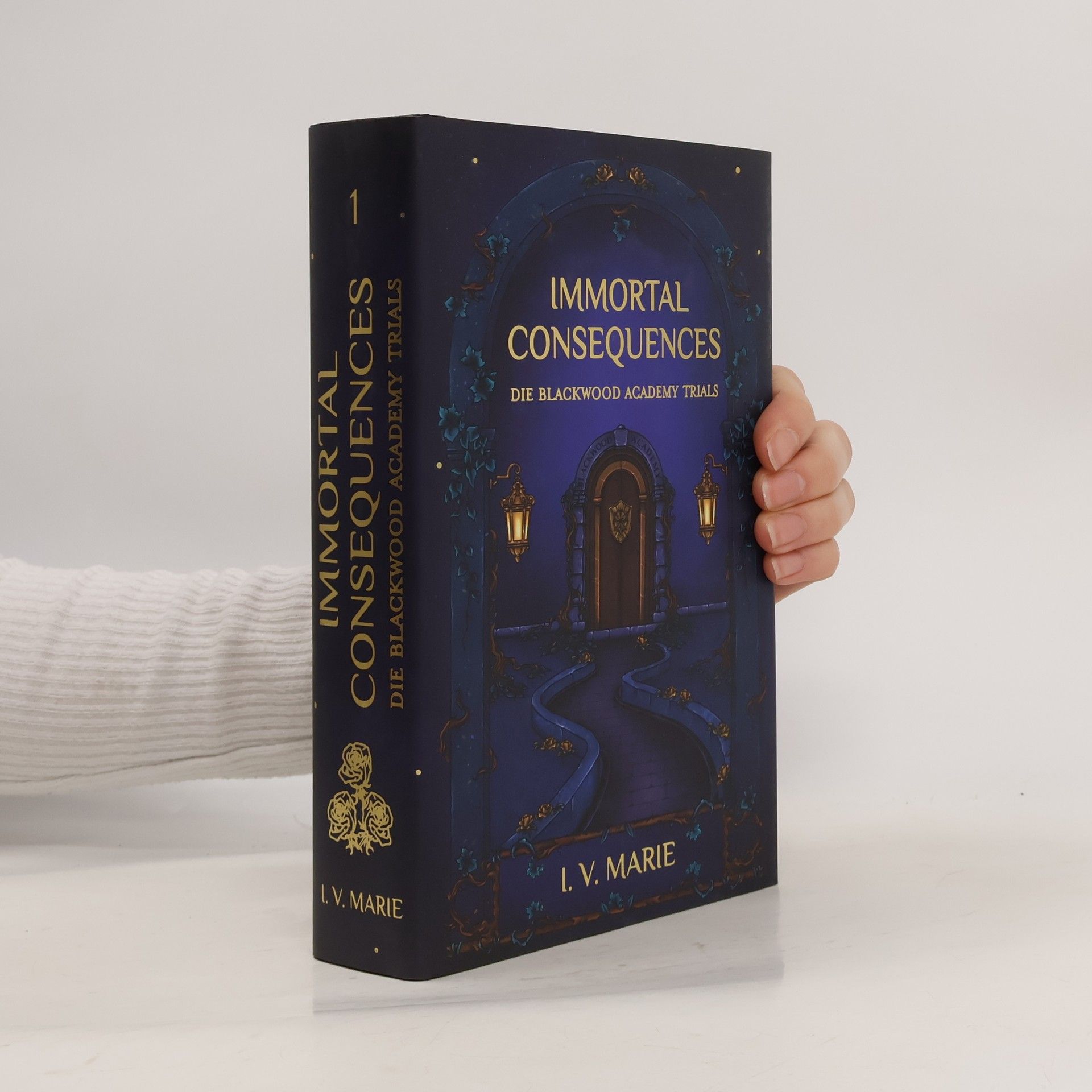 Die Blackwood Academy Trials 1. Immortal Consequences