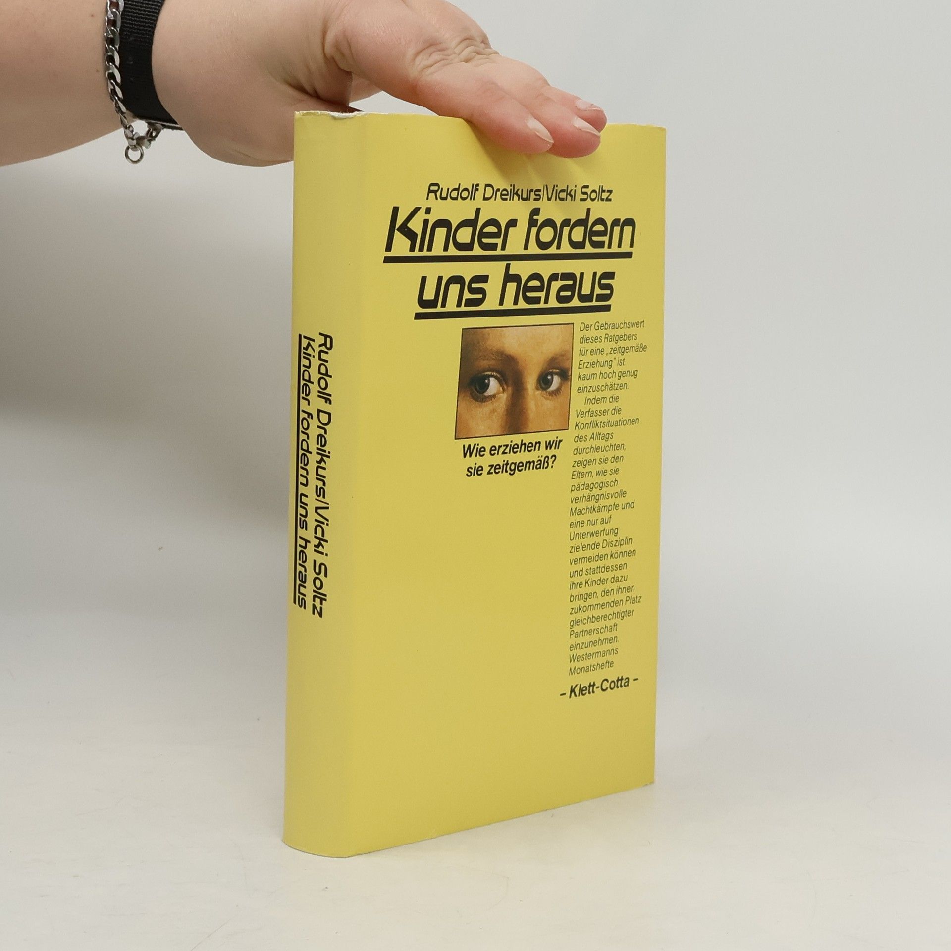 Rudolf Dreikurs Kinder fordern uns heraus