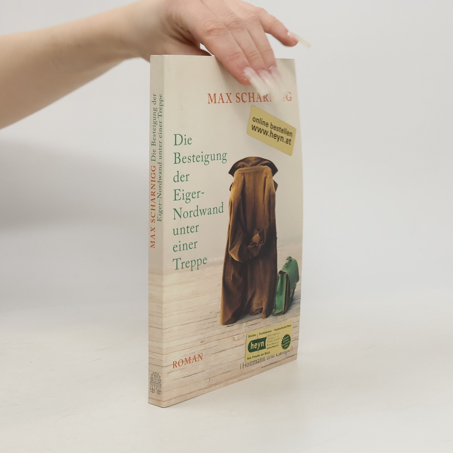 Max Scharnigg Die Besteigung der Eiger-Nordwand unter einer Treppe