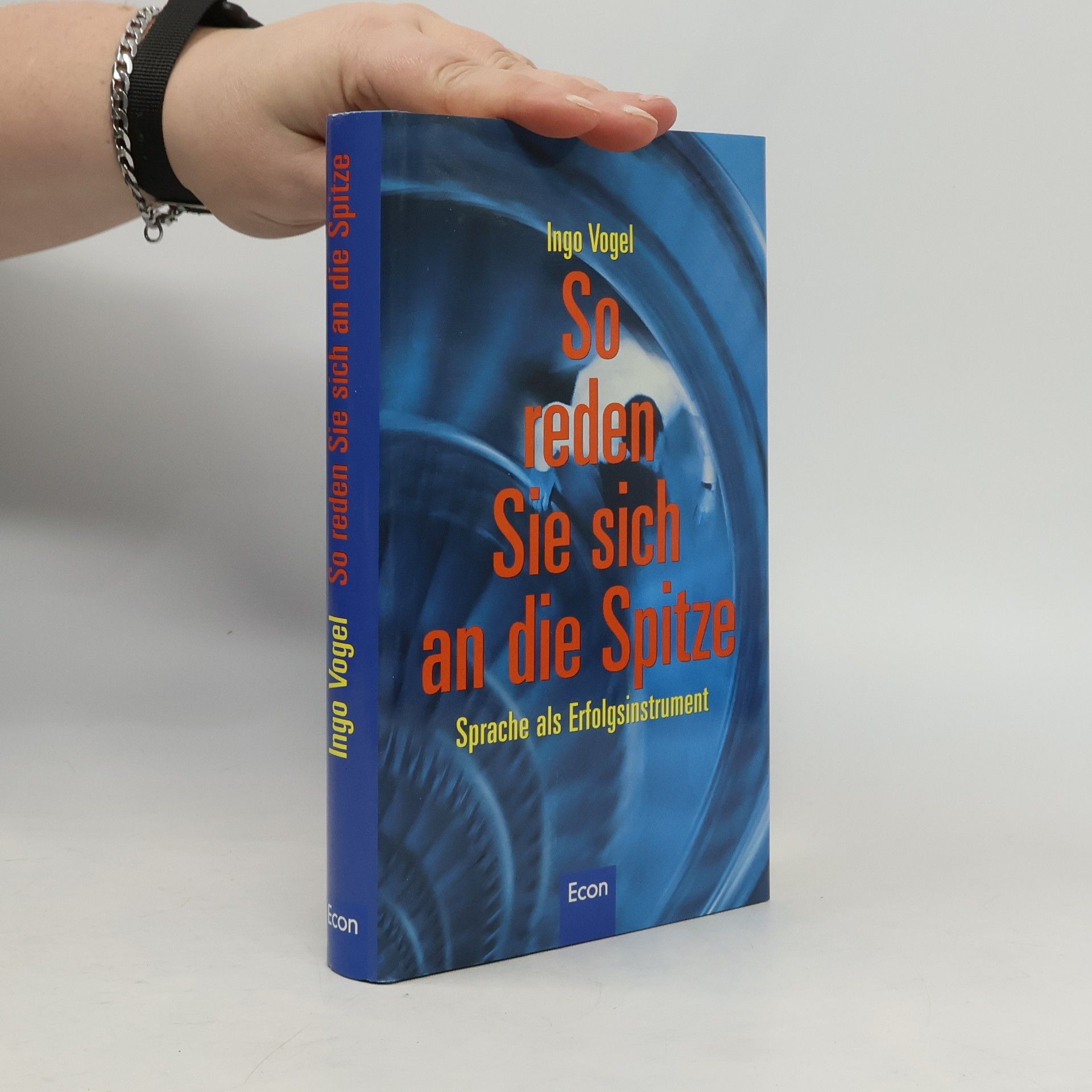 Ingo Vogel So reden Sie sich an die Spitze