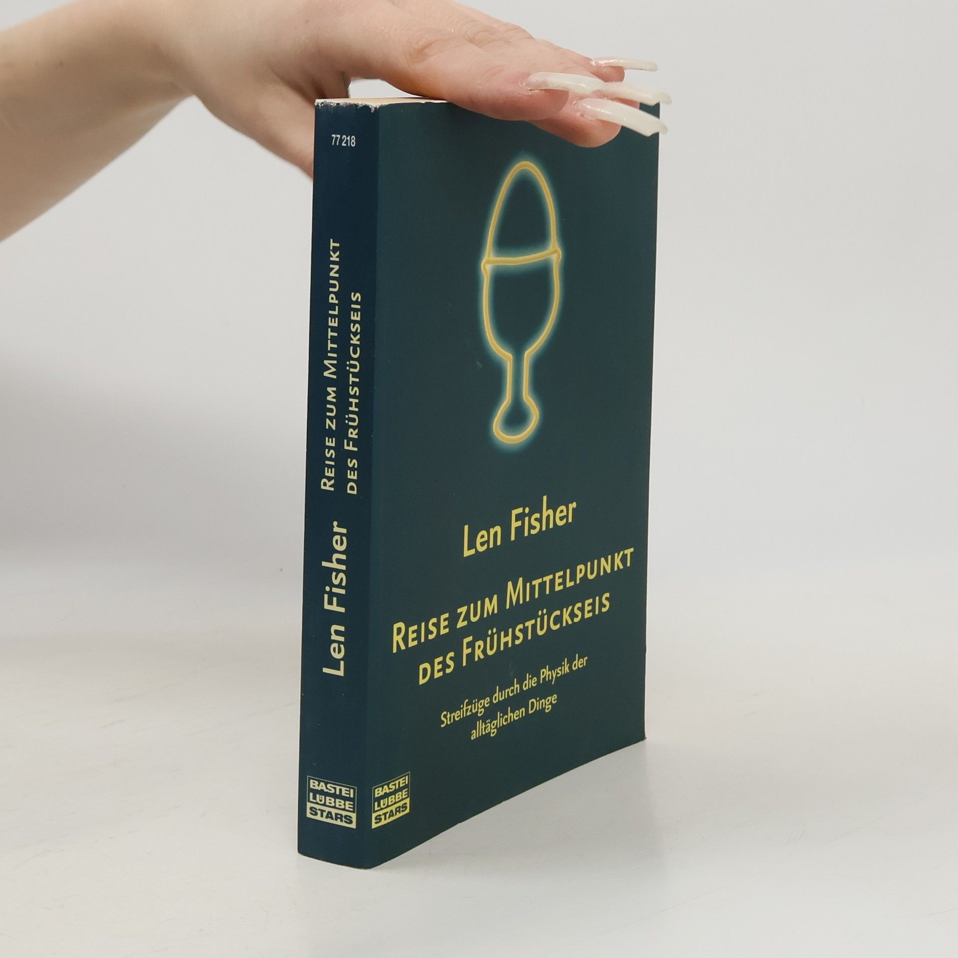 Len Fisher Reise zum Mittelpunkt des Frühstückseis