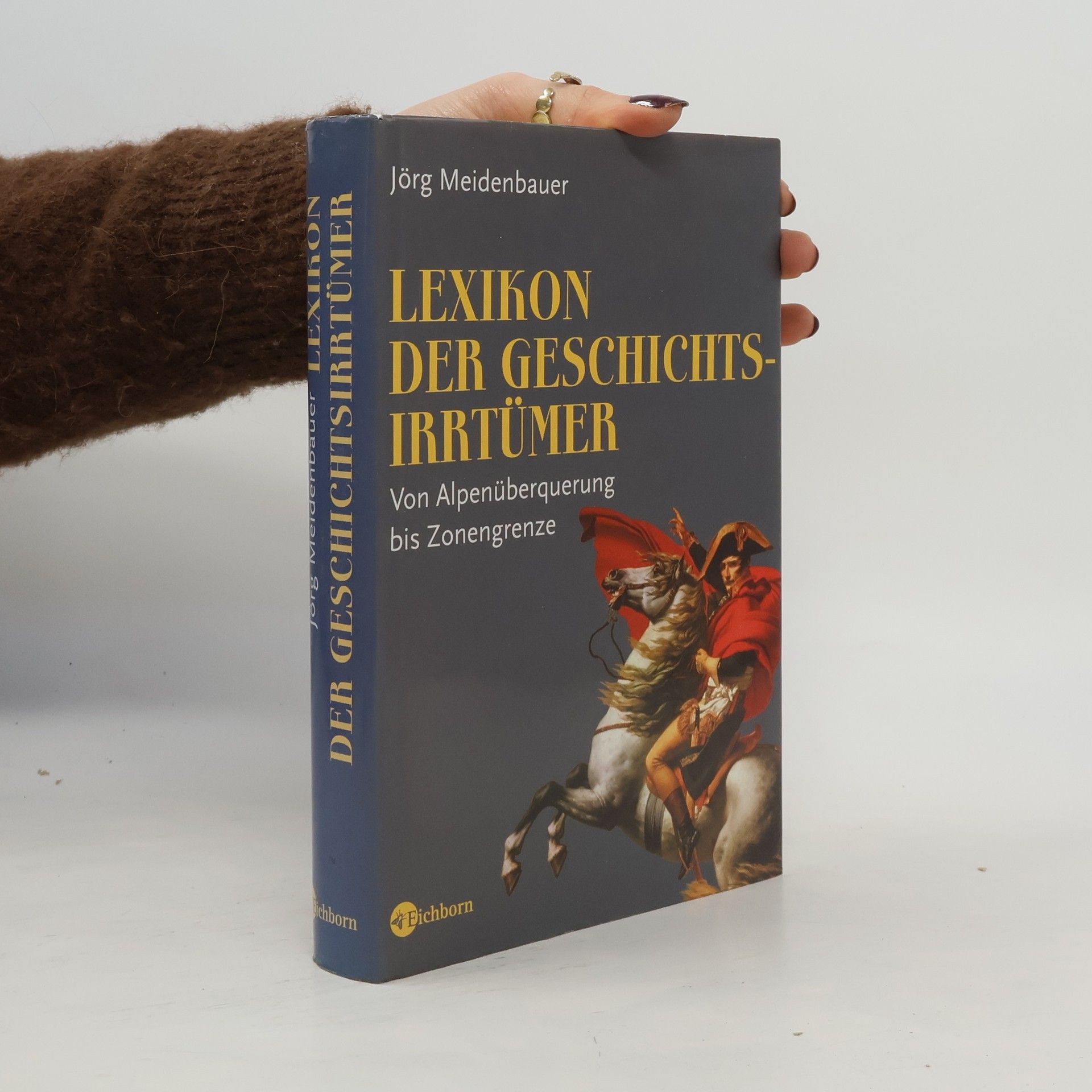 Jörg Meidenbauer Lexikon der Geschichtsirrtümer