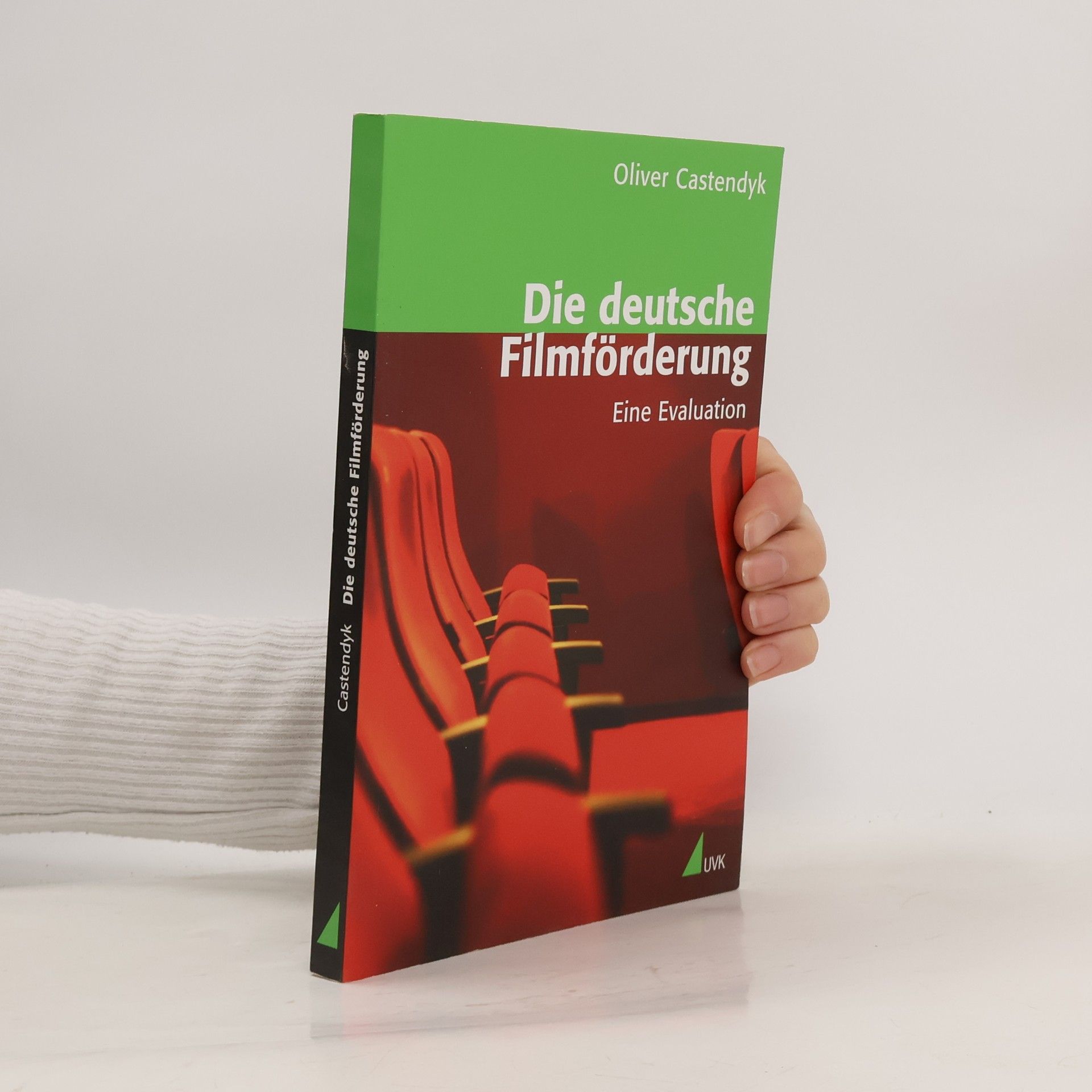Oliver Castendyk Die deutsche Filmförderung