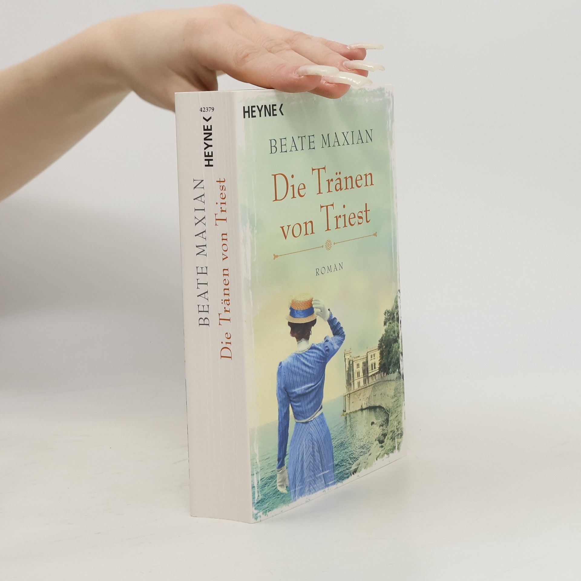 Beate Maxian Die Tränen von Triest