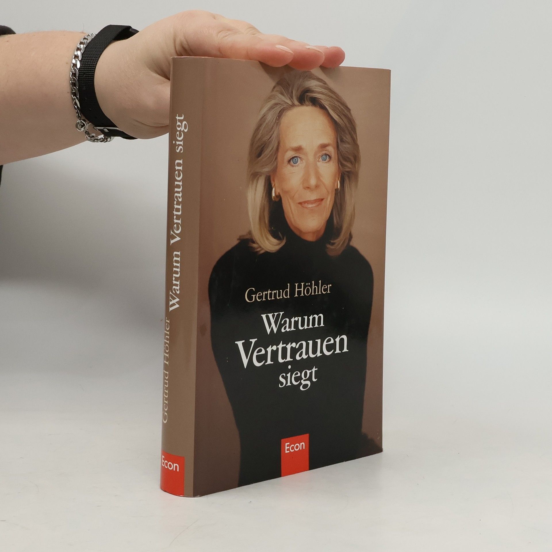 Gertrud Höhler Warum Vertrauen siegt