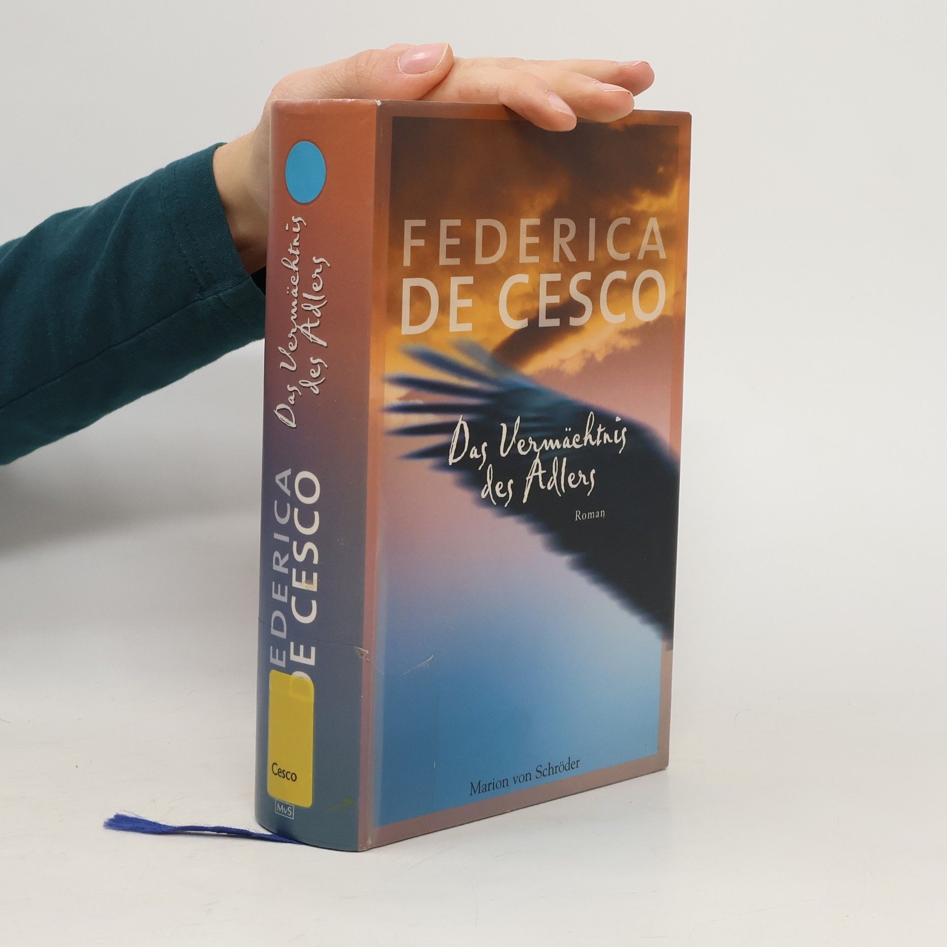 Federica de Cesco Das Vermächtnis des Adlers