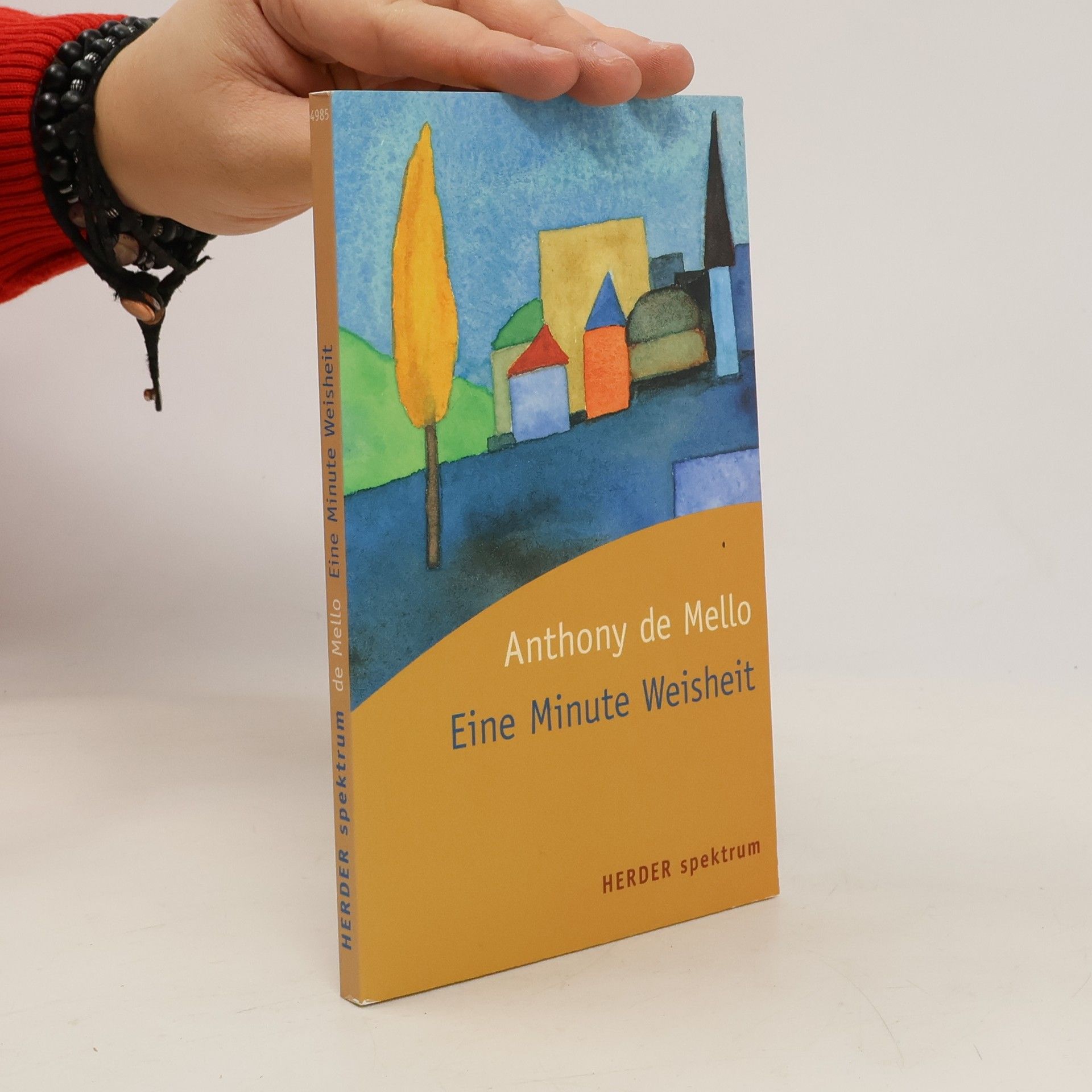 Anthony de Mello Eine Minute Weisheit