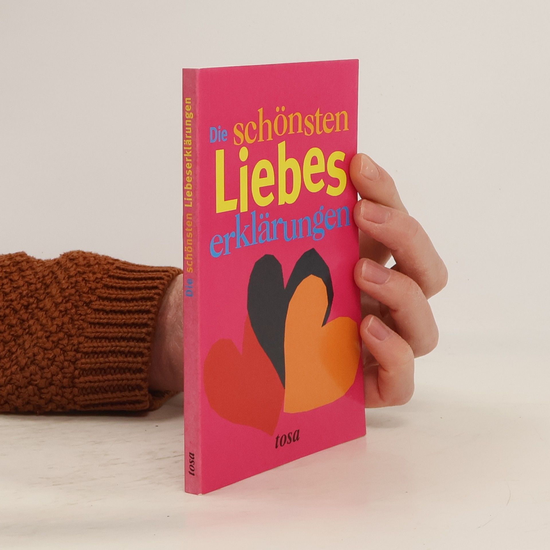 Kolektív autorov Die schönsten Liebeserklärungen