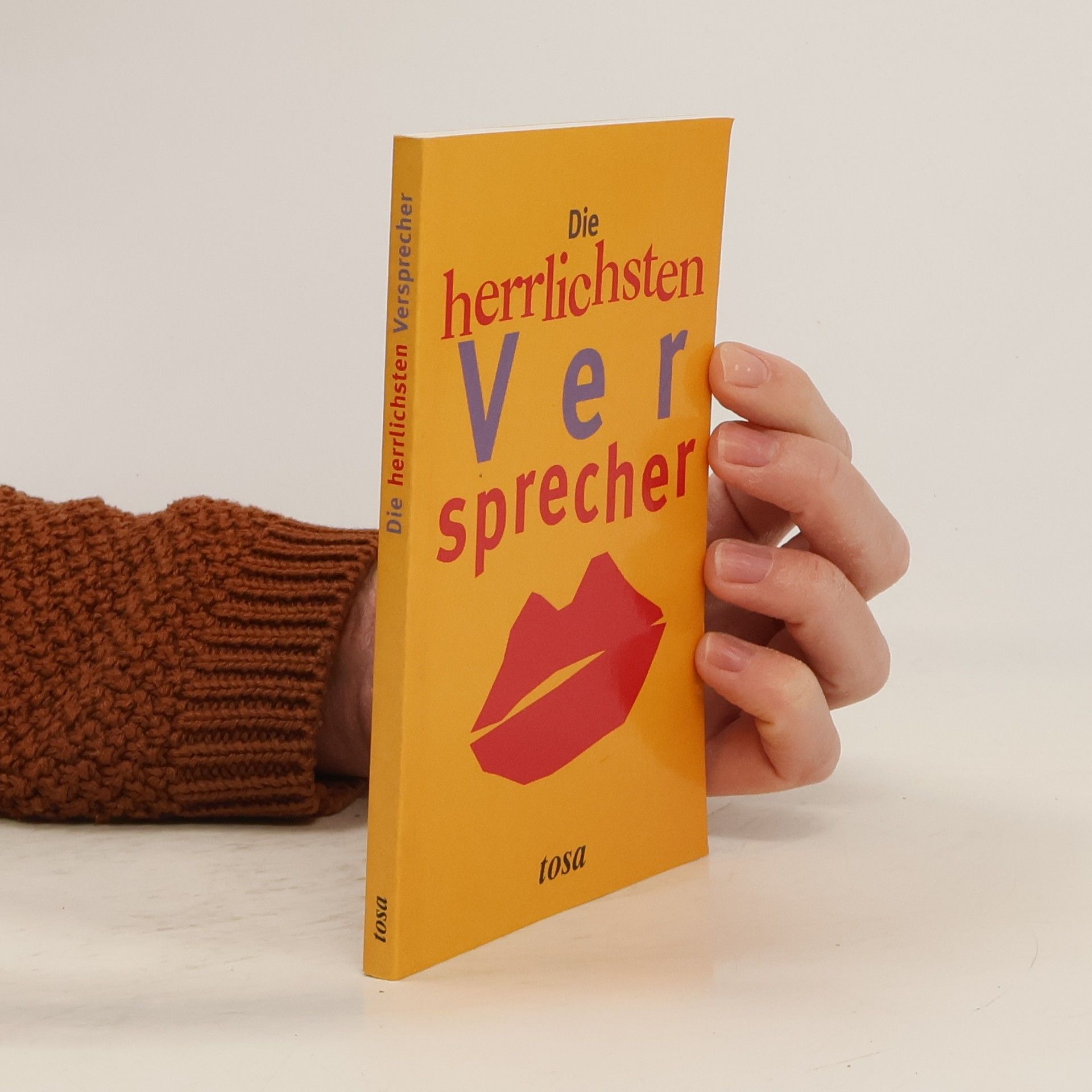 Kolektív autorov Die herrlichsten Versprecher