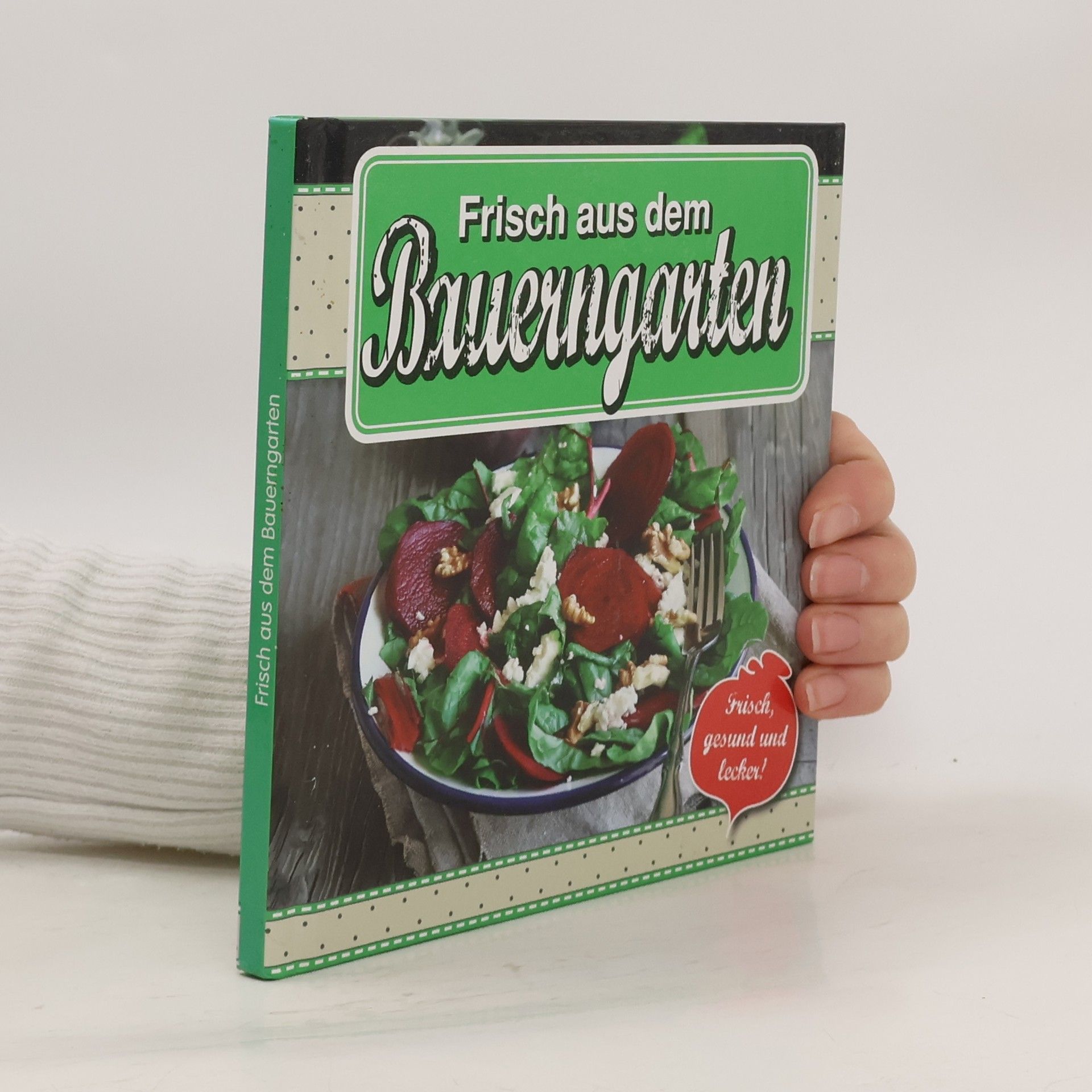 Auteurscollectief Frisch aus dem Bauerngarten