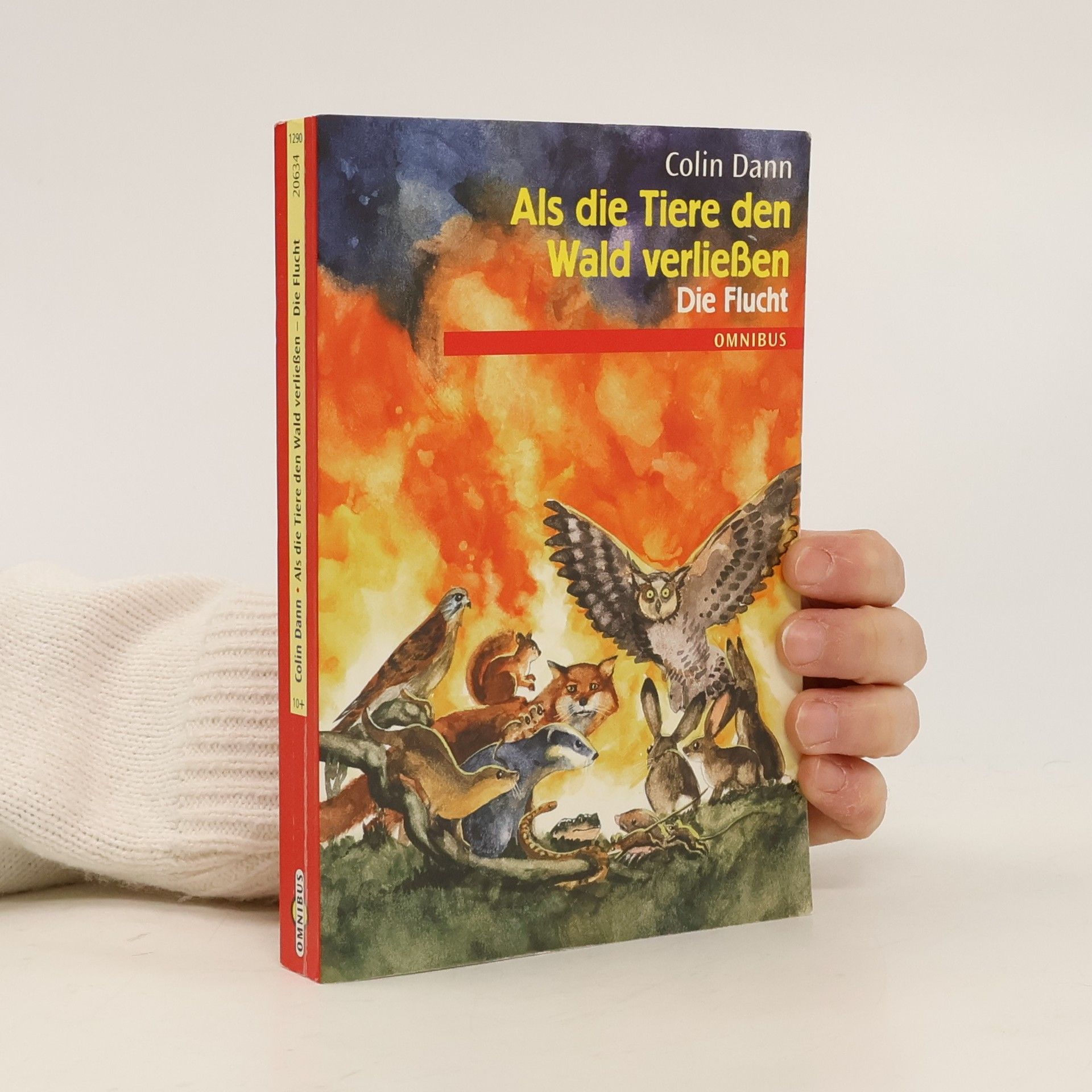 Colin Dann Als die Tiere den Wald verließen. Die Flucht.