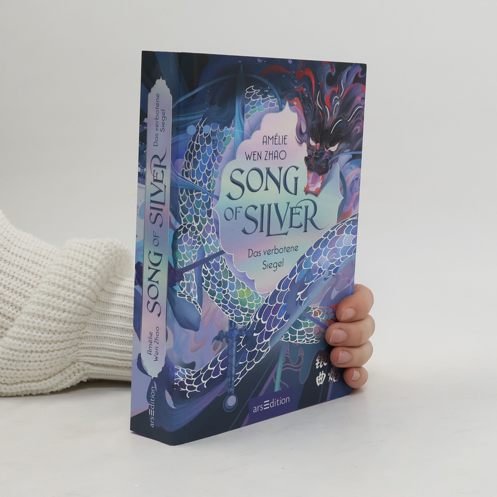 Amélie Wen Zhao Song of Silver. Das verbotene Siegel