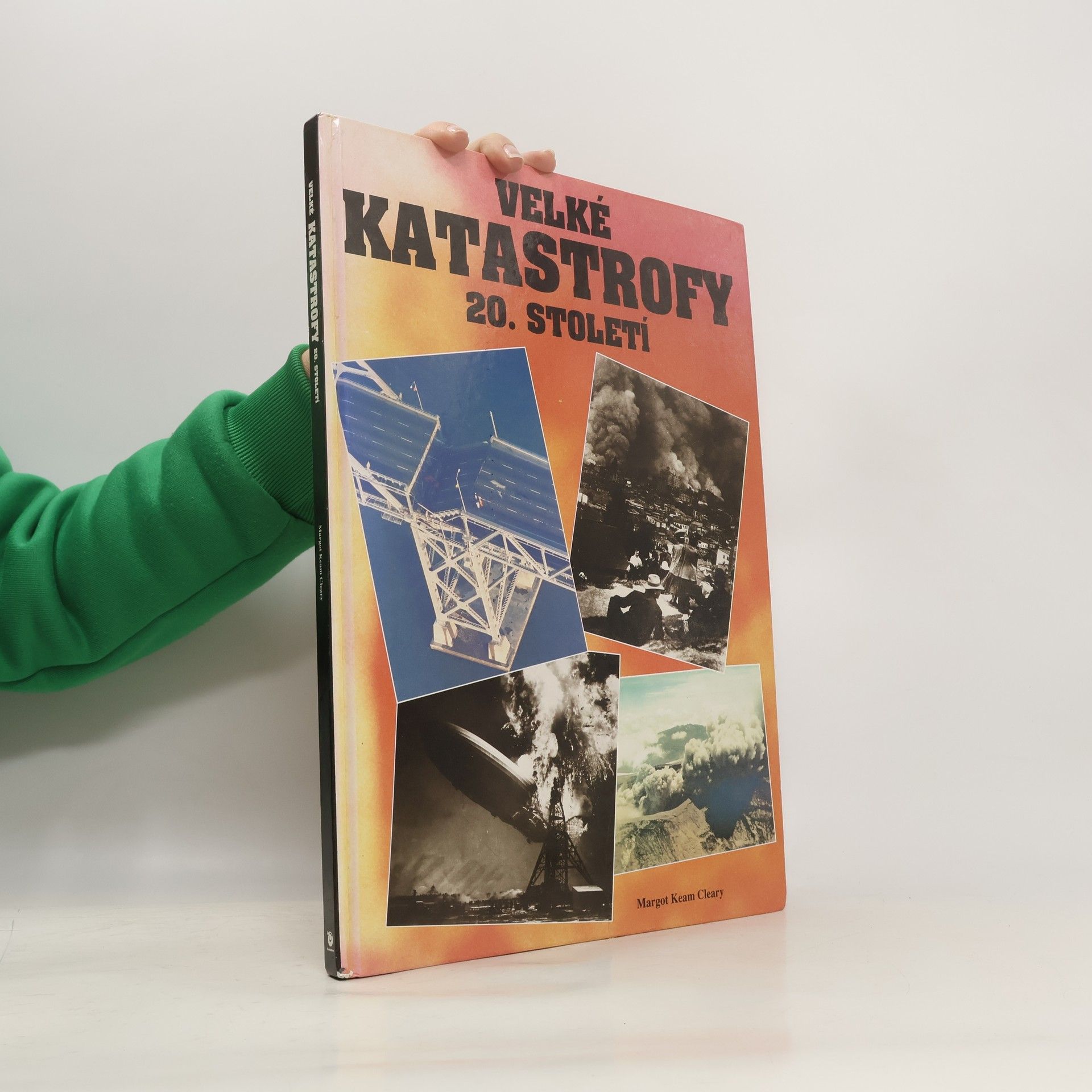 Margot Keam Cleary Velké katastrofy 20. století