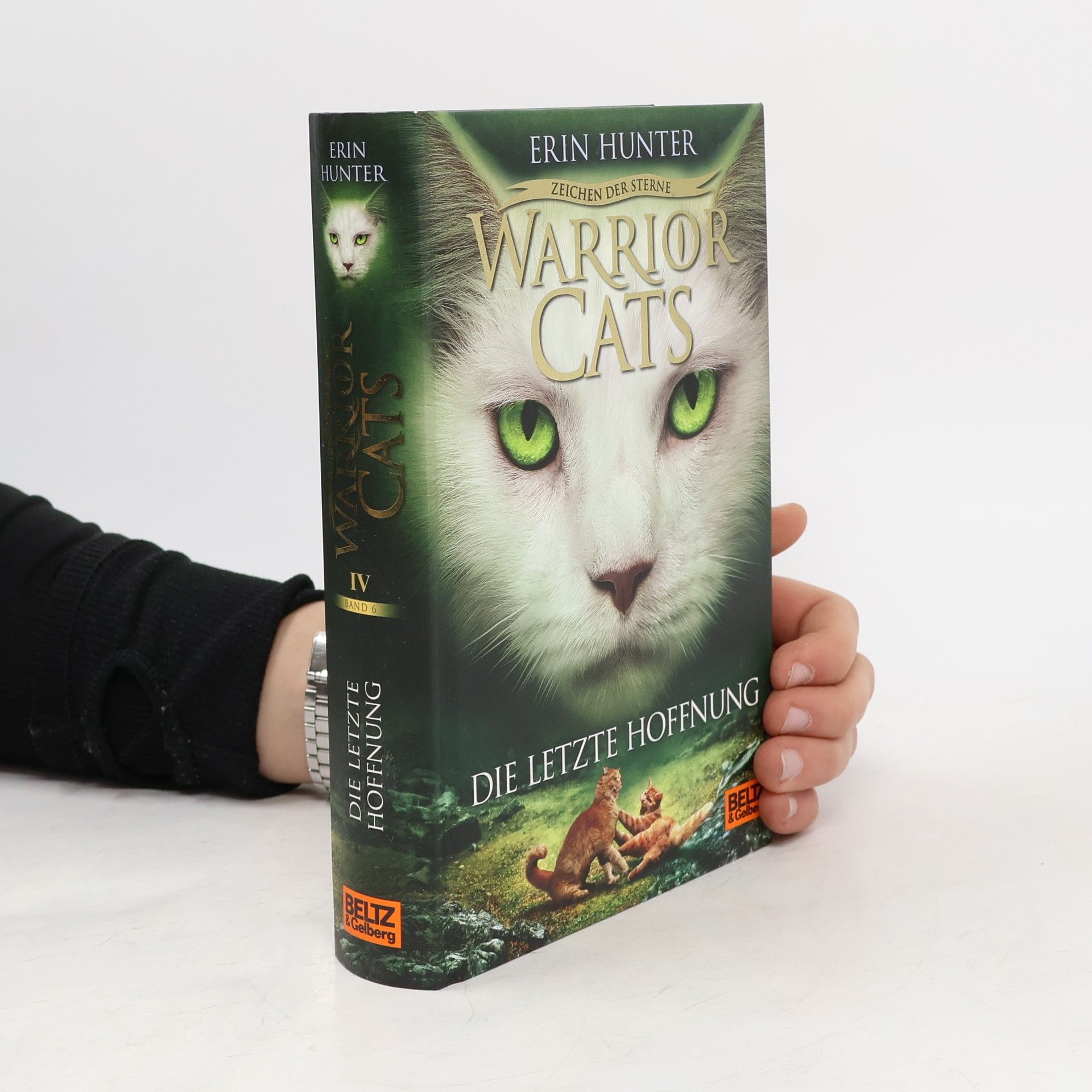 Erin Hunter Warrior Cats. Die letzte Hoffnung