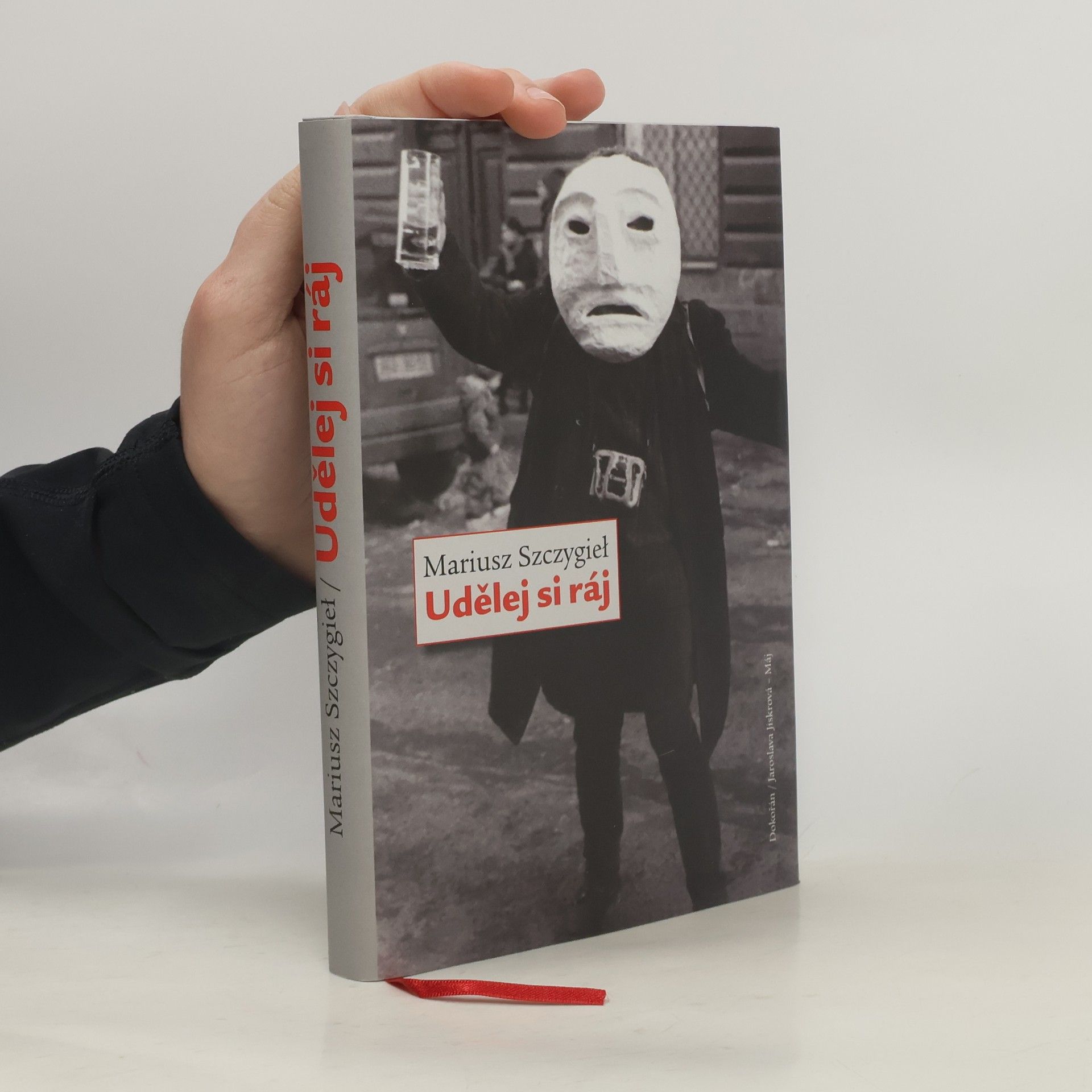 Mariusz Szczygieł Udělej si ráj