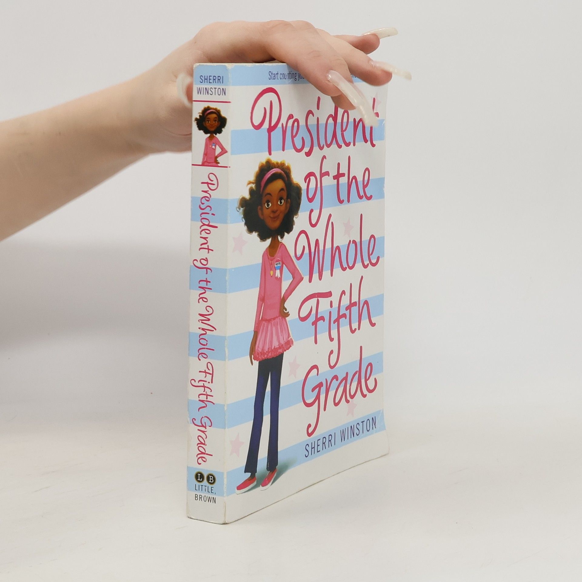 Sherri Winston President of the Whole Fifth Grade