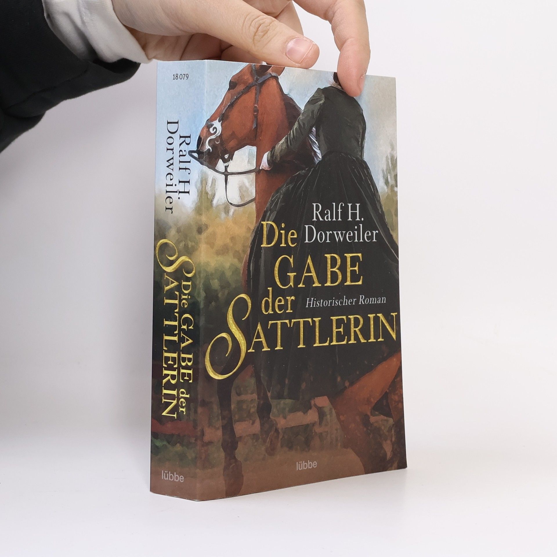 Ralf H. Dorweiler Die Gabe der Sattlerin