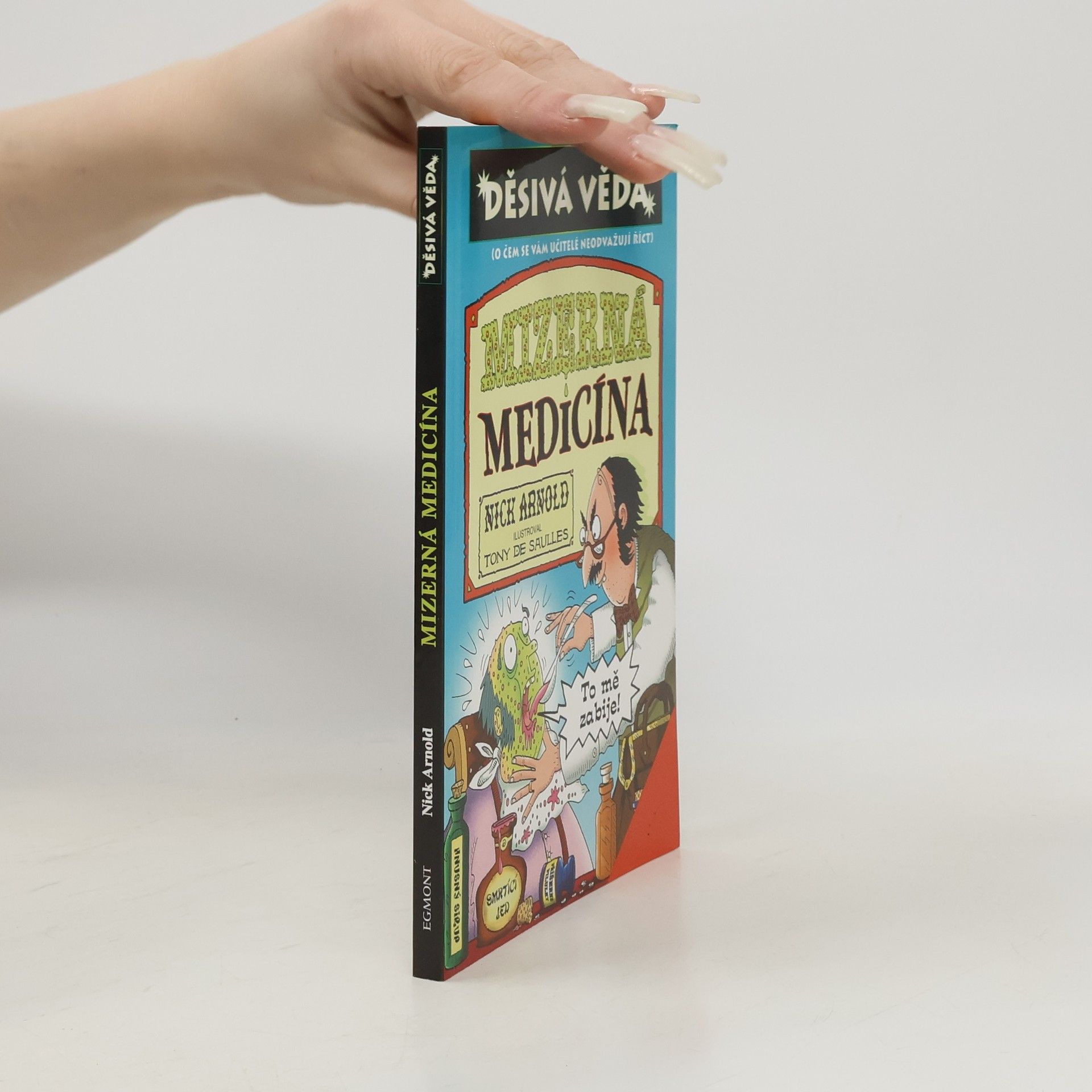 Nick Arnold Mizerná medicína