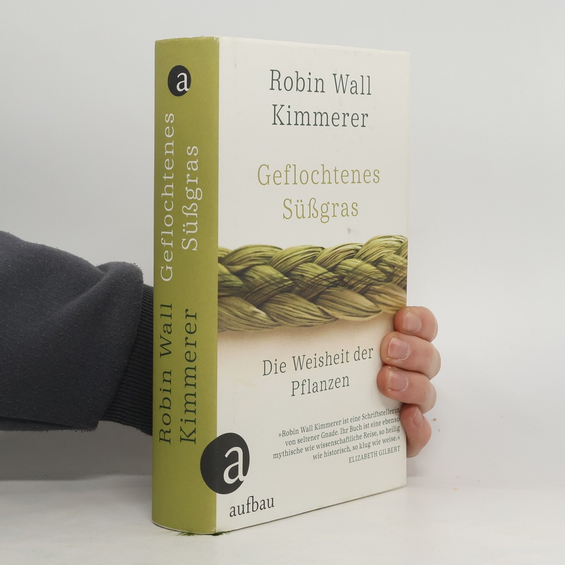 Robin Wall Kimmerer Geflochtenes Süßgras