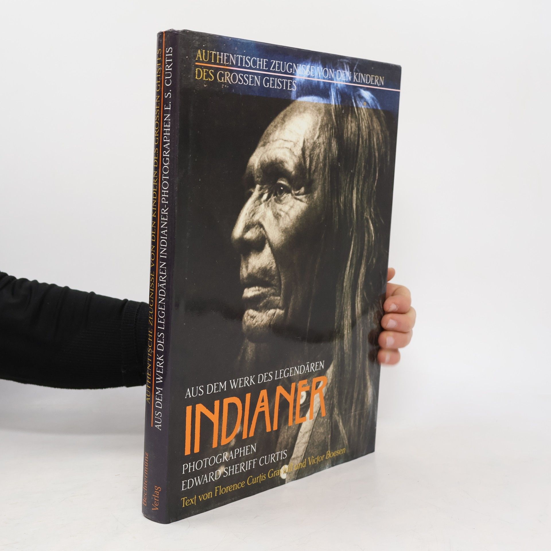 Autorenkollektiv Authentische Zeugnisse von den Kindern des grossen Geistes. Aus dem werk des Legendären Indianer