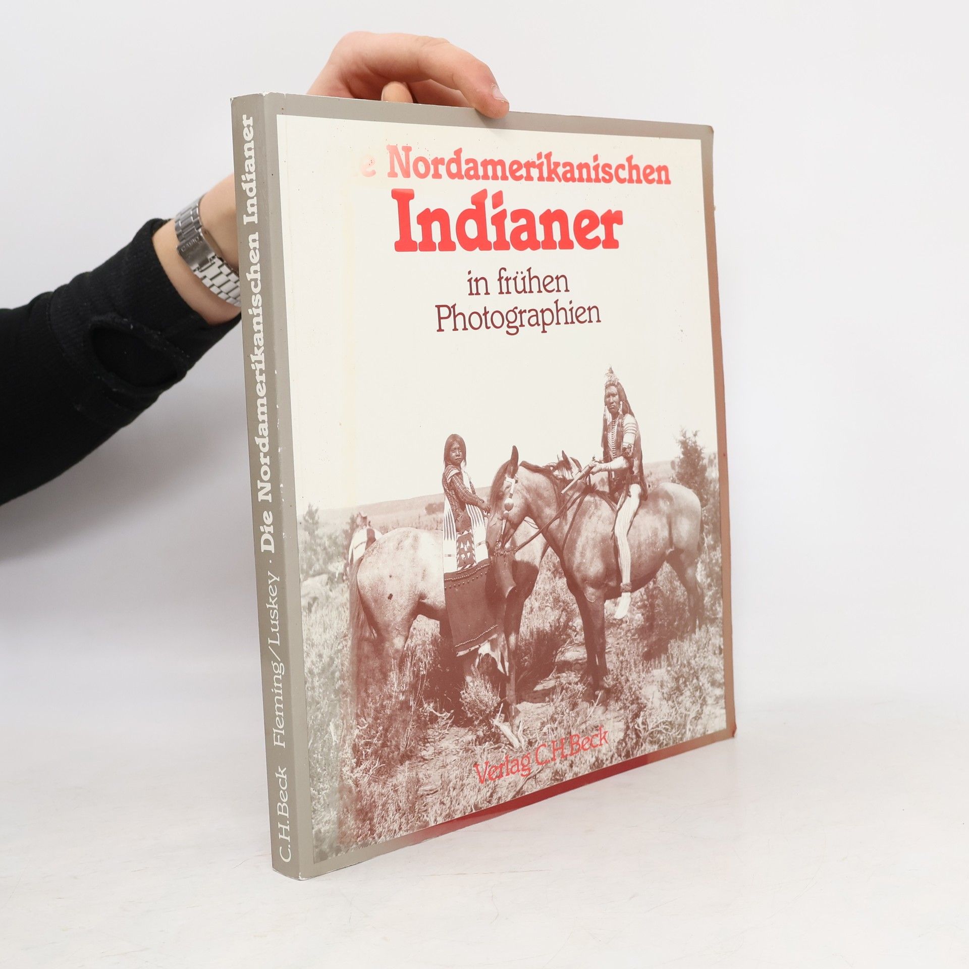 Die nordamerikanischen Indianer in frühen Photographien