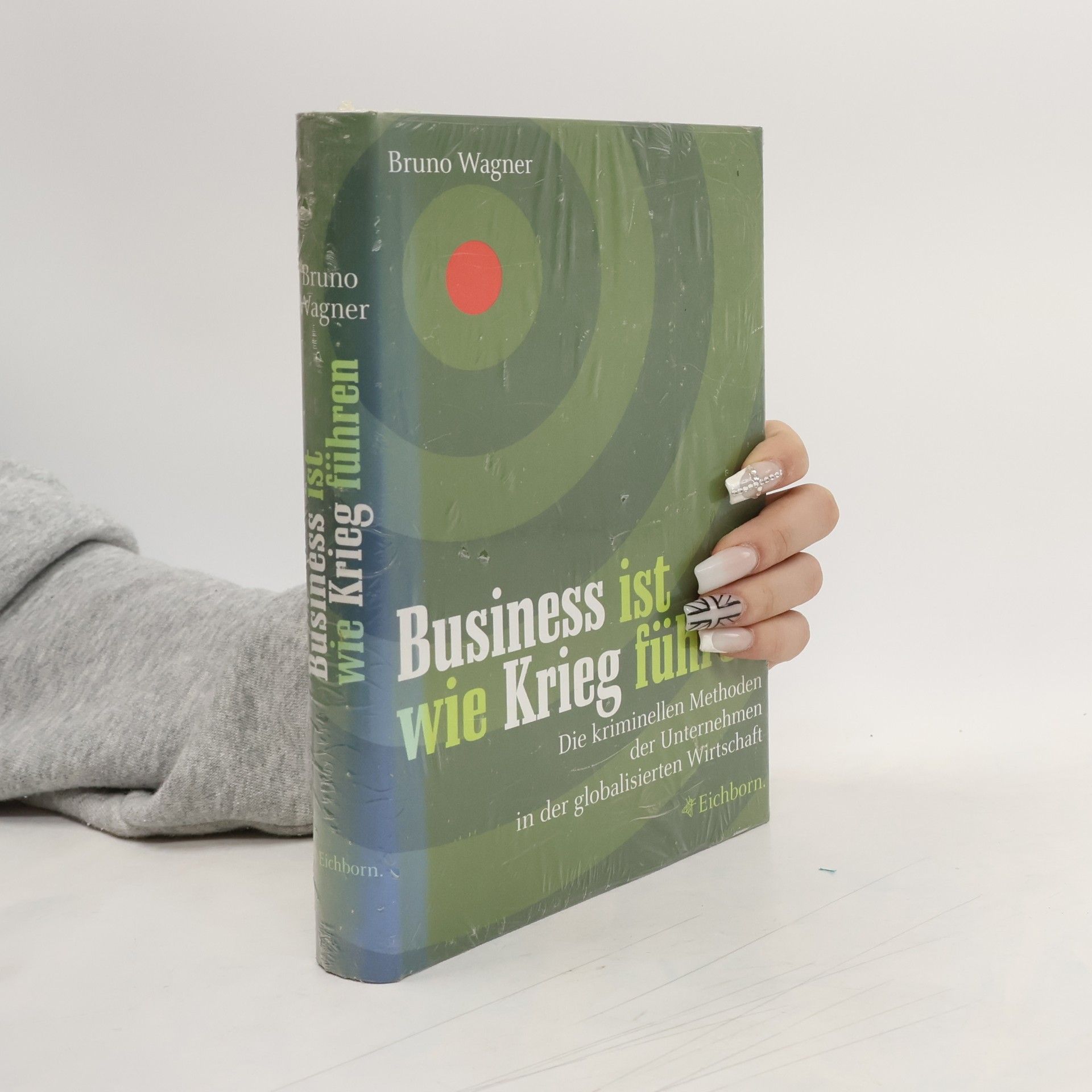 Bruno Wagner Business ist wie Krieg führen
