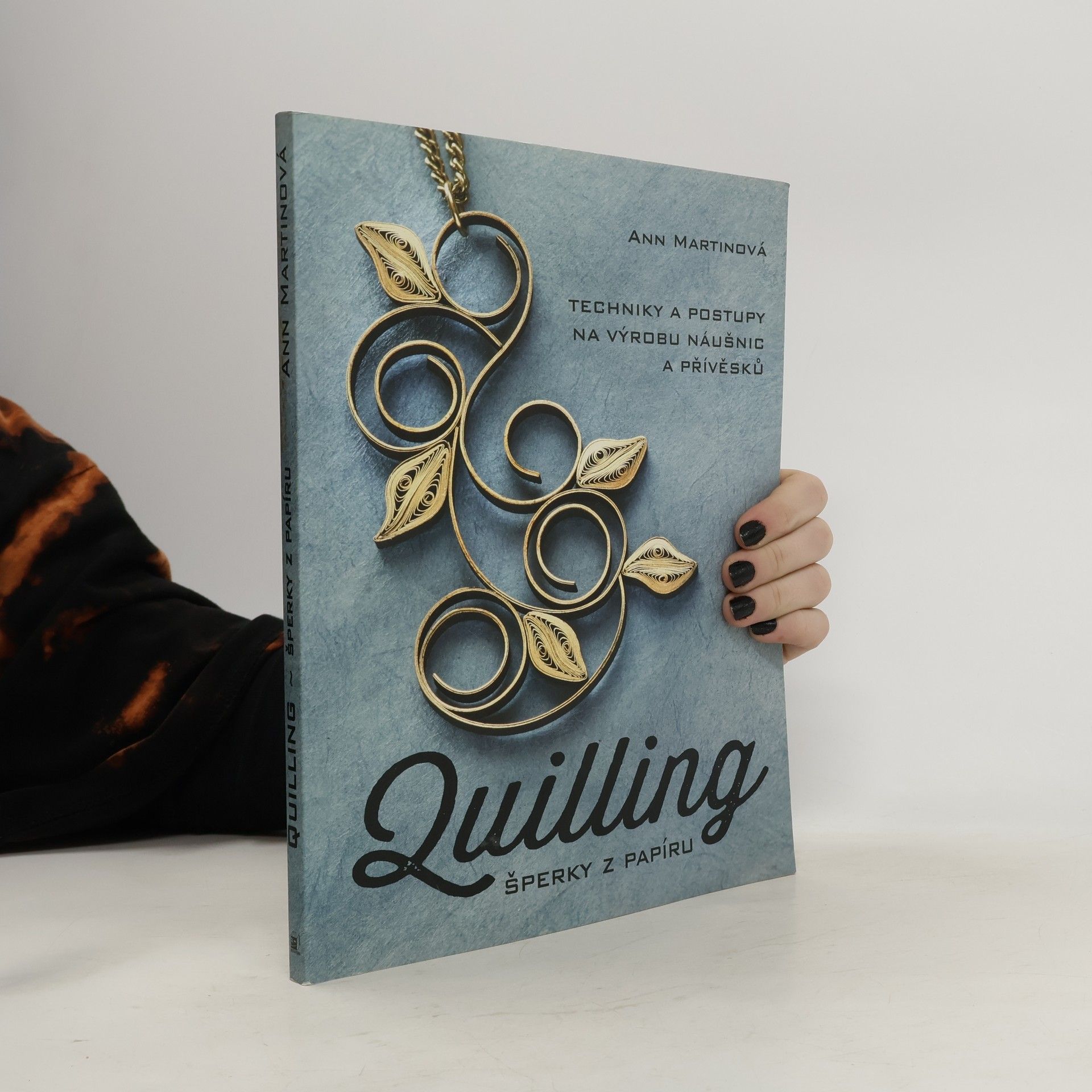 Ann Martinová Quilling, šperky z papíru