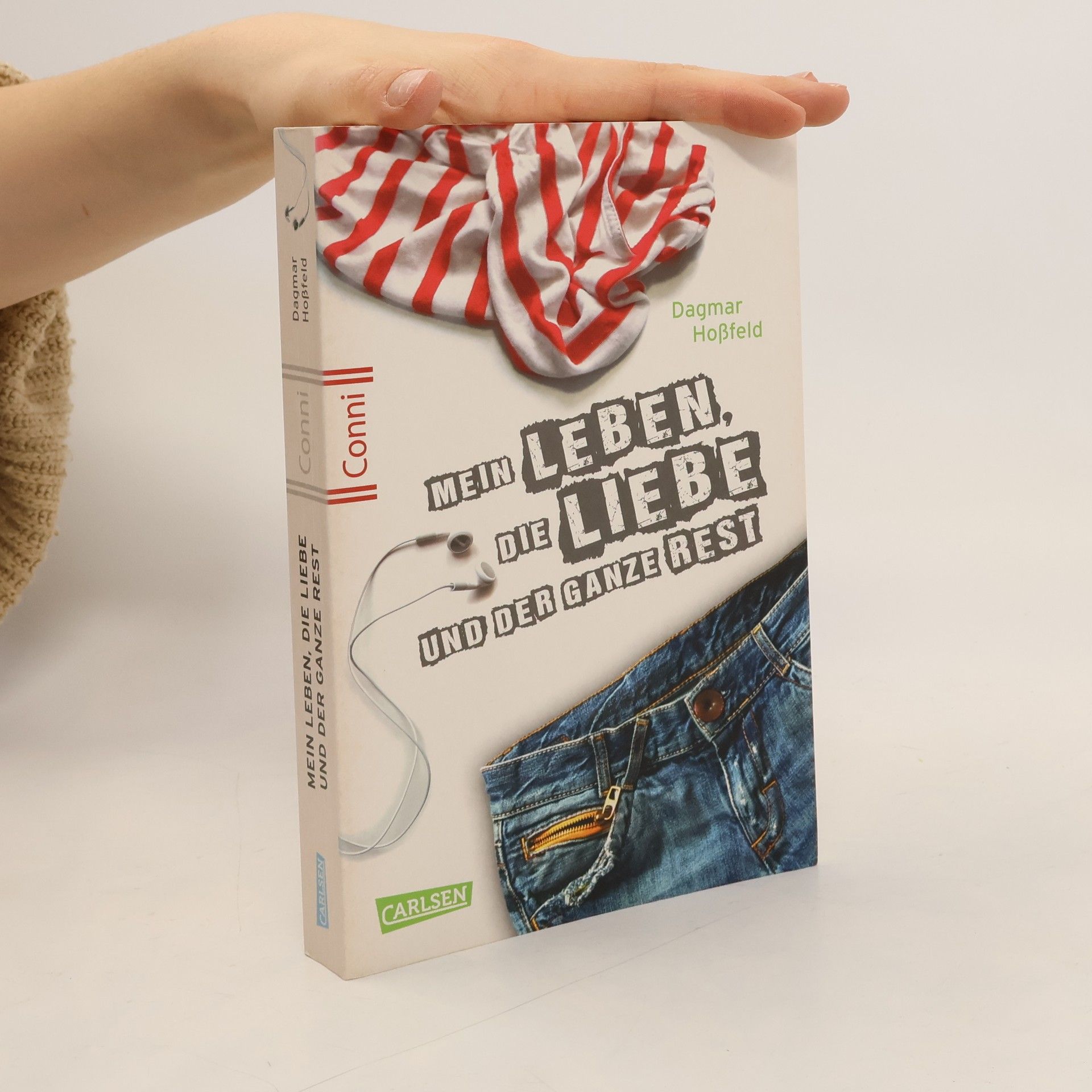 Dagmar Hoßfeld Mein Leben, die Liebe und der ganze Rest