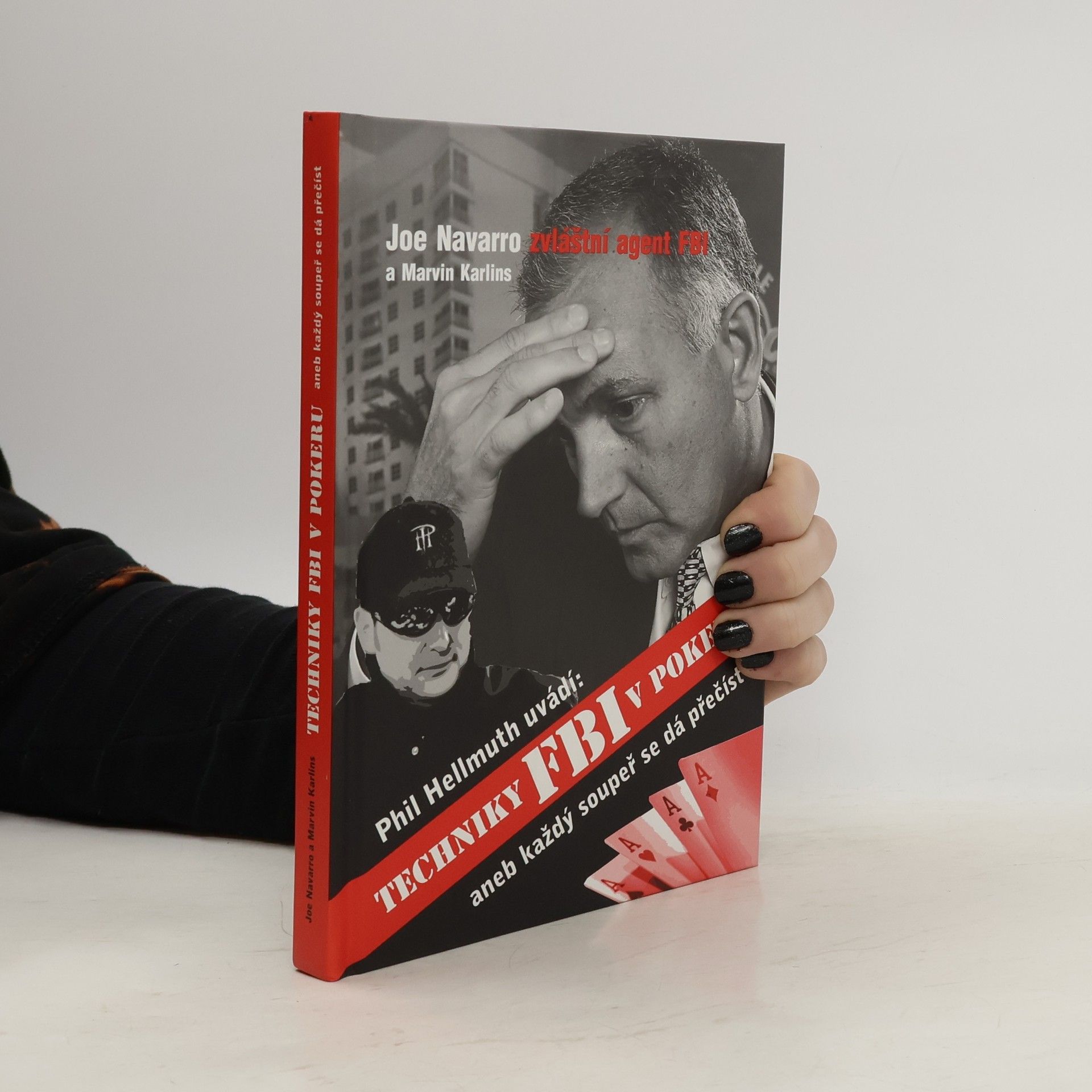 Techniky FBI v pokeru aneb každý soupeř se dá přečíst