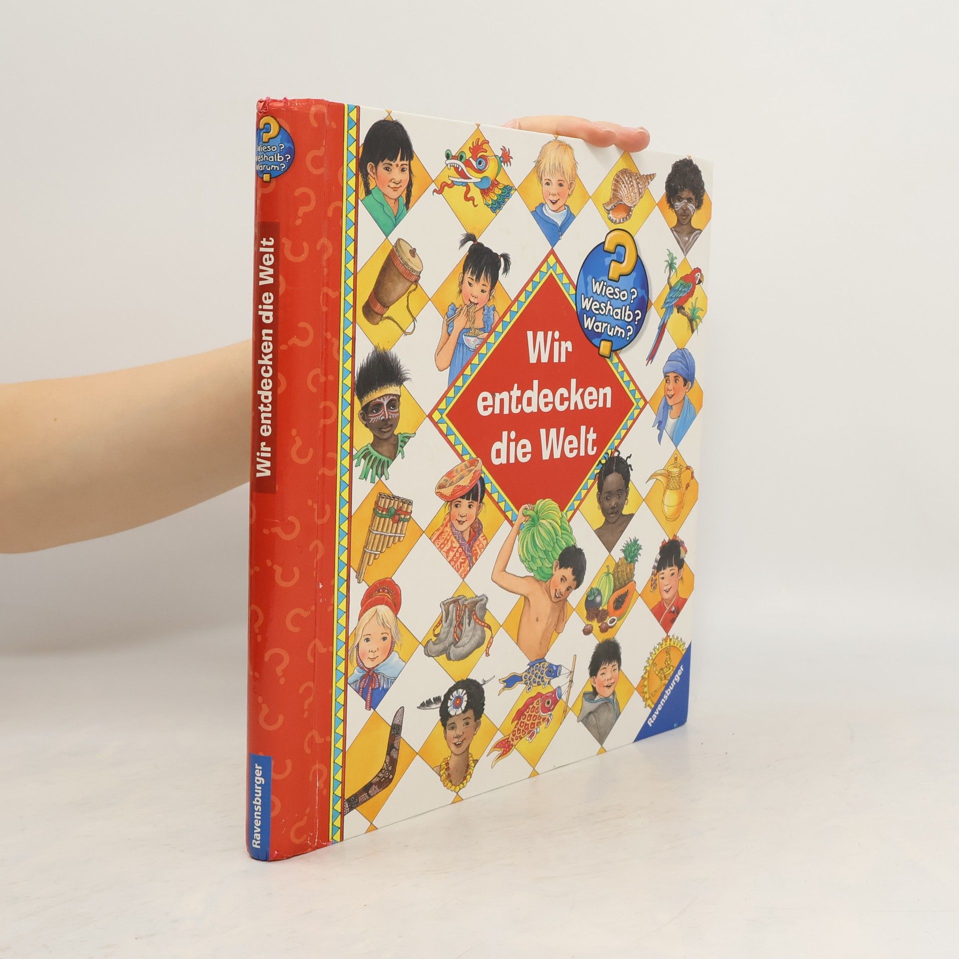 Angela Weinhold Wir entdecken die Welt