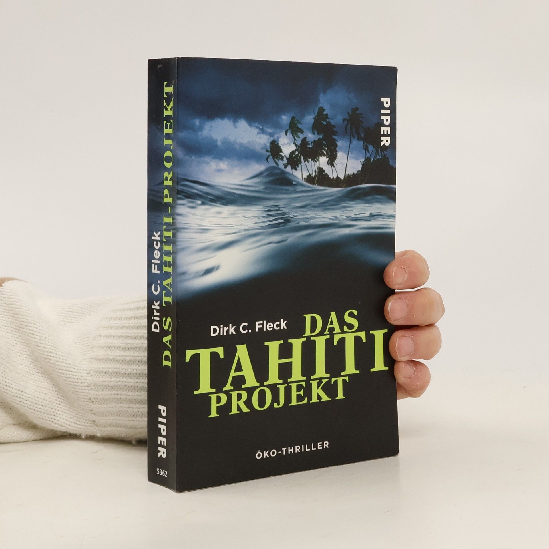 Dirk C. Fleck Das Tahiti-Projekt