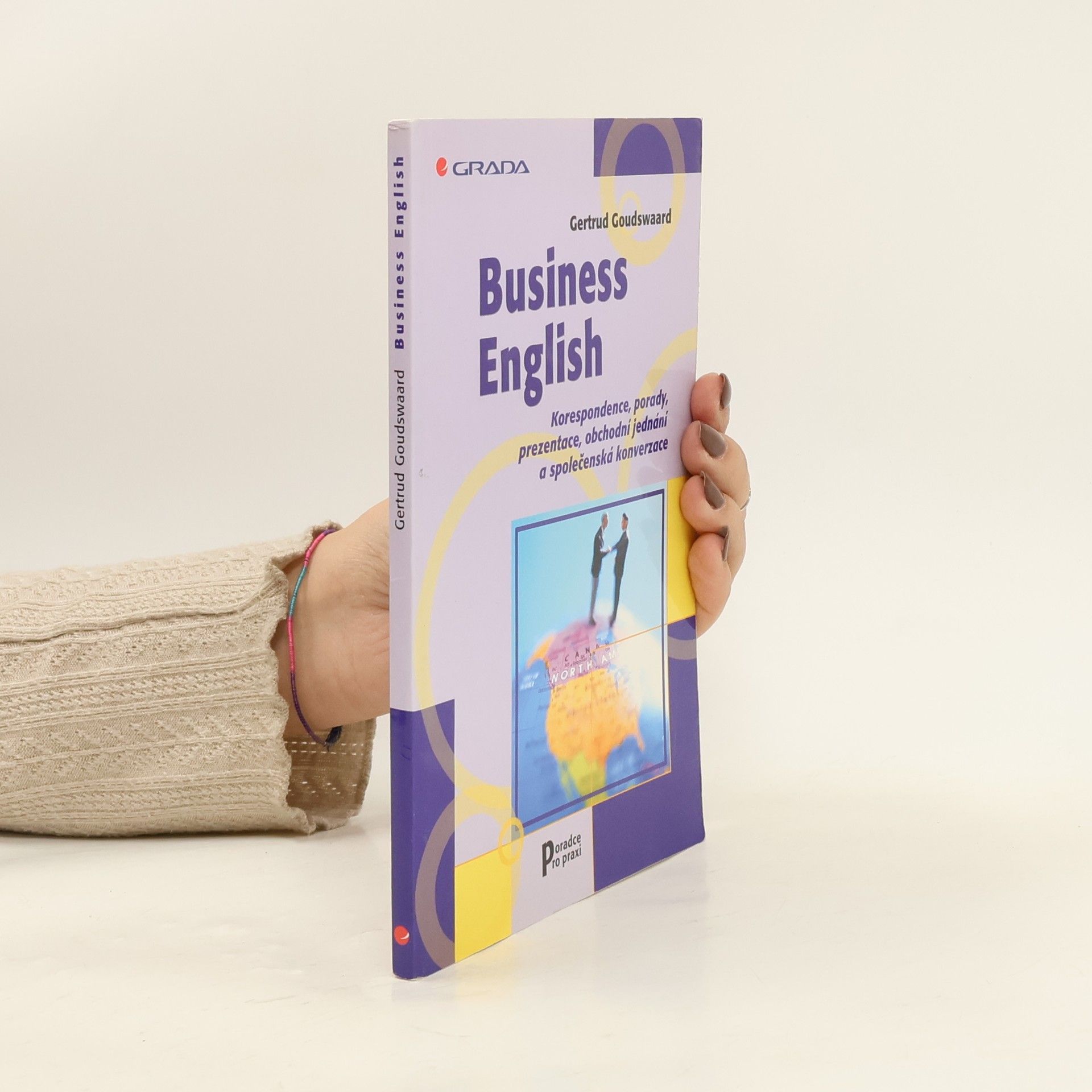 Gertrud Goudswaard Business English. Korespondence, porady, prezentace...