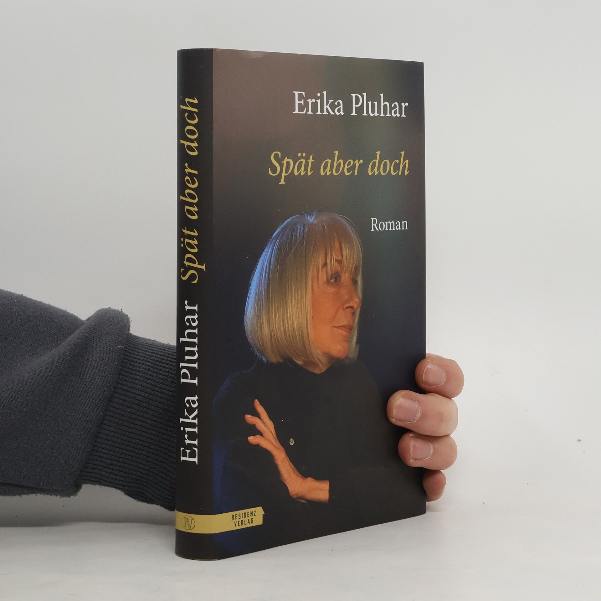 Erika Pluhar Spät aber doch