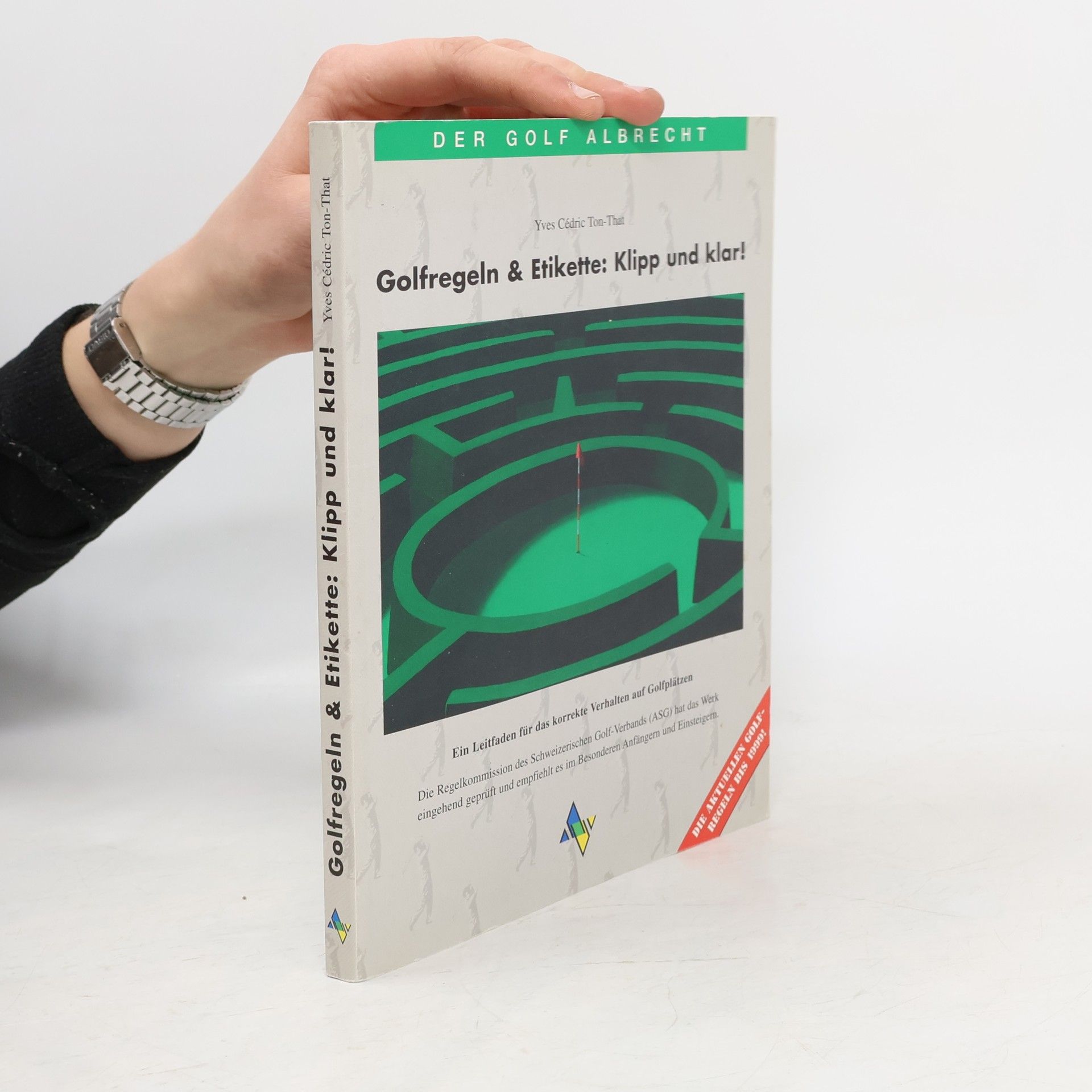Yves C. Ton-That Golfregeln & Etikette: klipp und klar!