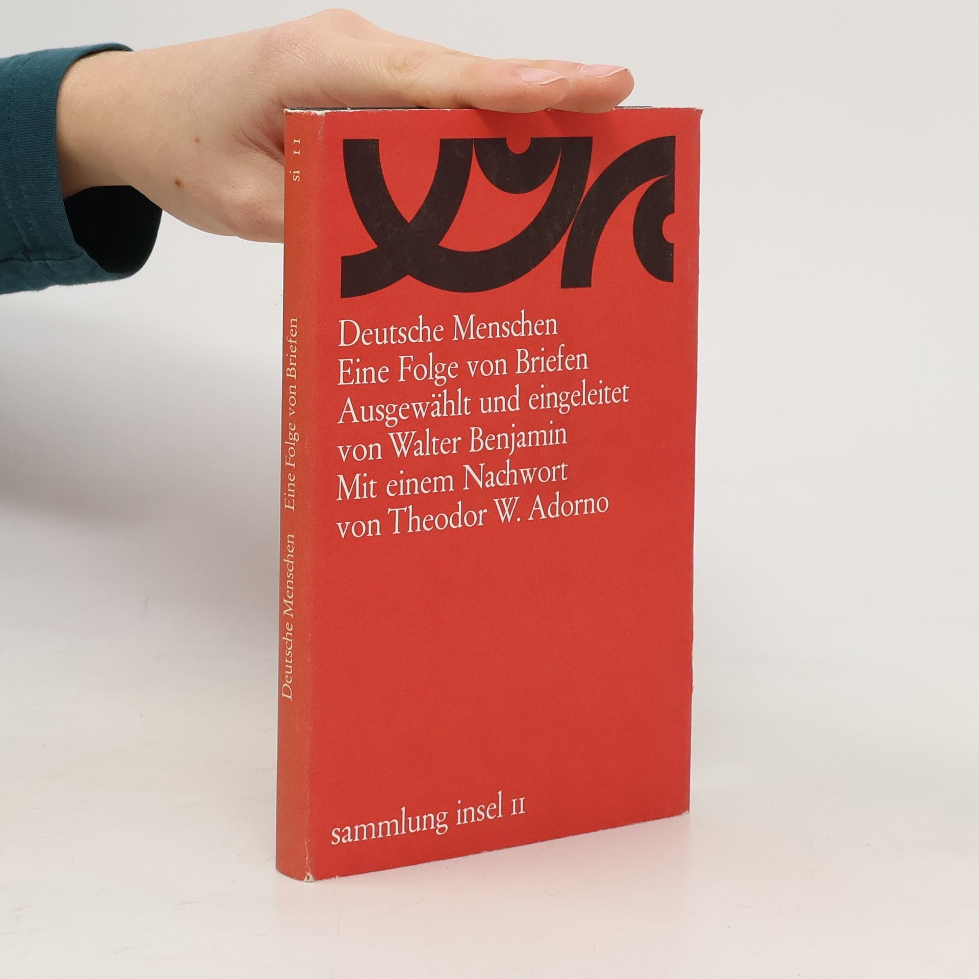 Walter Benjamin Deutsche Menschen. Eine Folge von Briefen