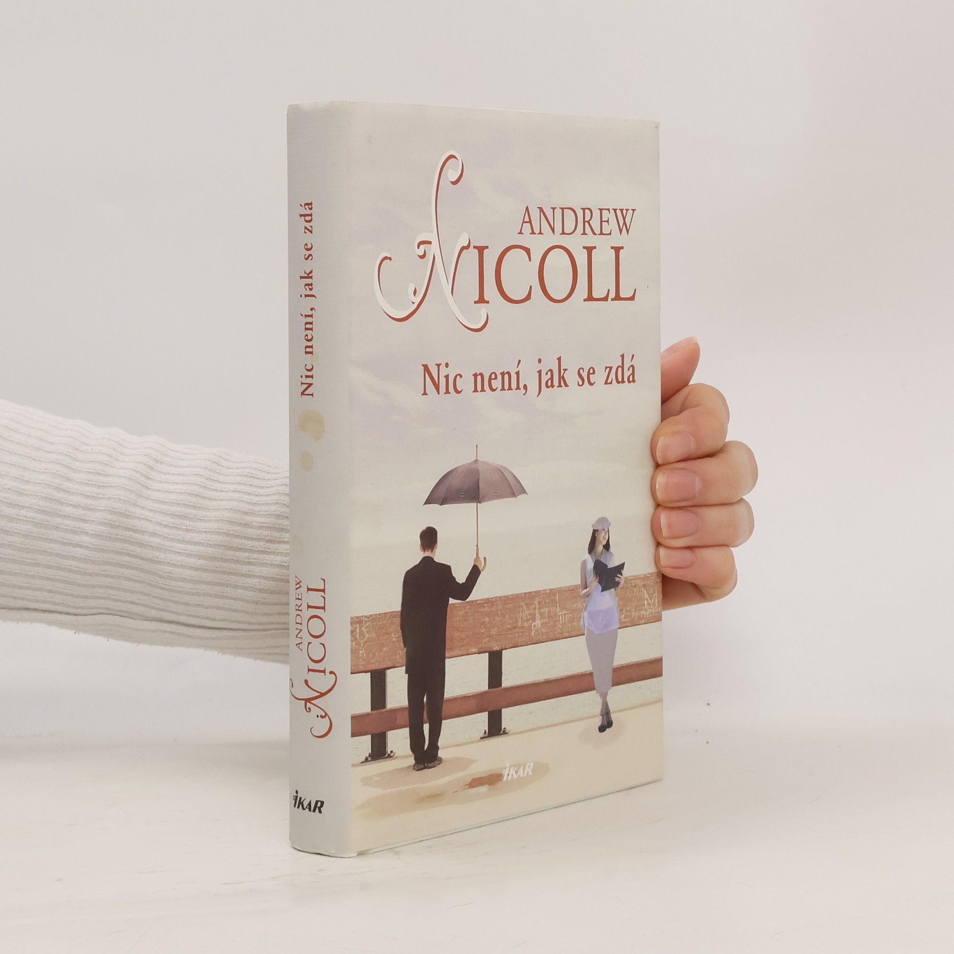 Andrew Nicoll Nic není, jak se zdá