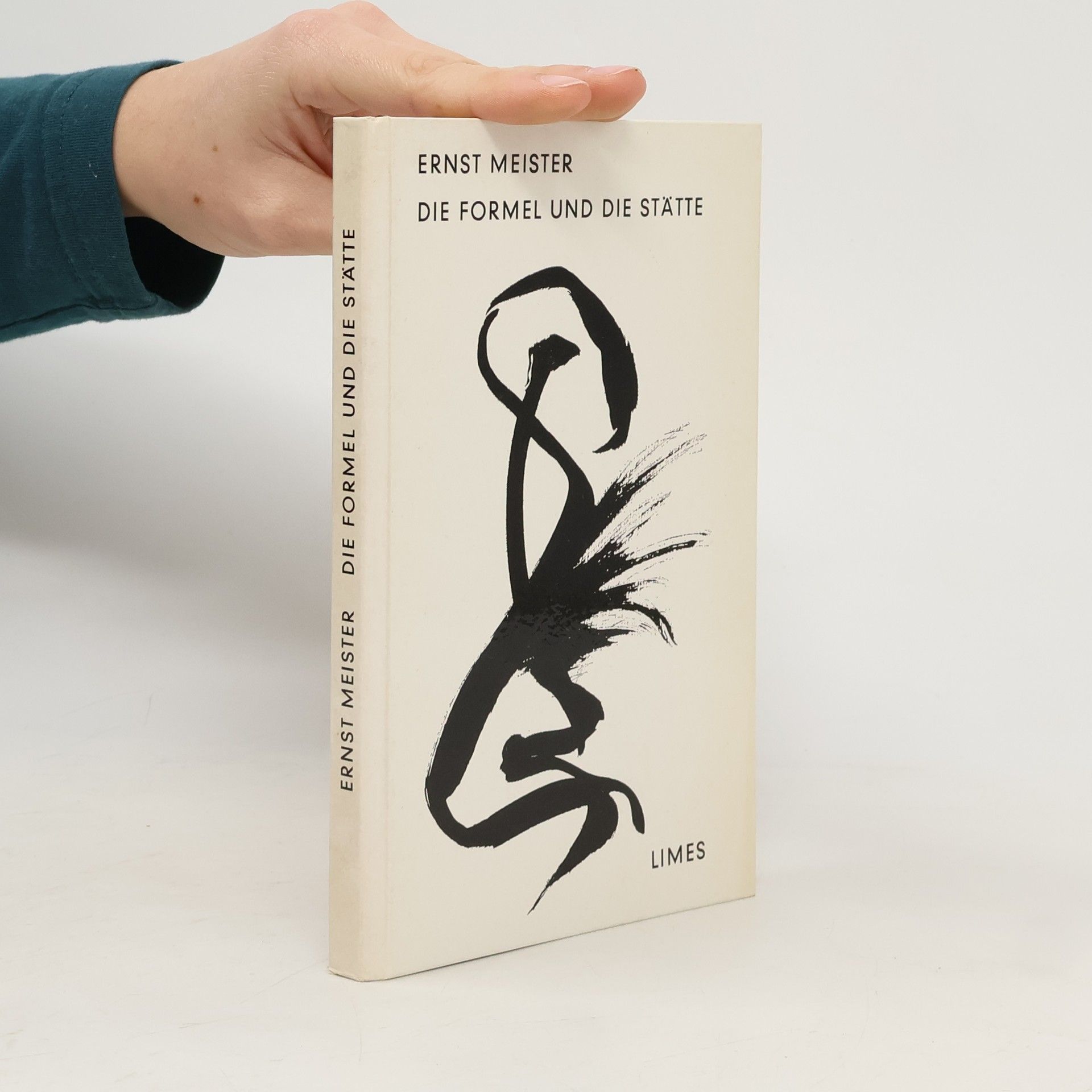 Ernst Meister Die Formel und die Stätte