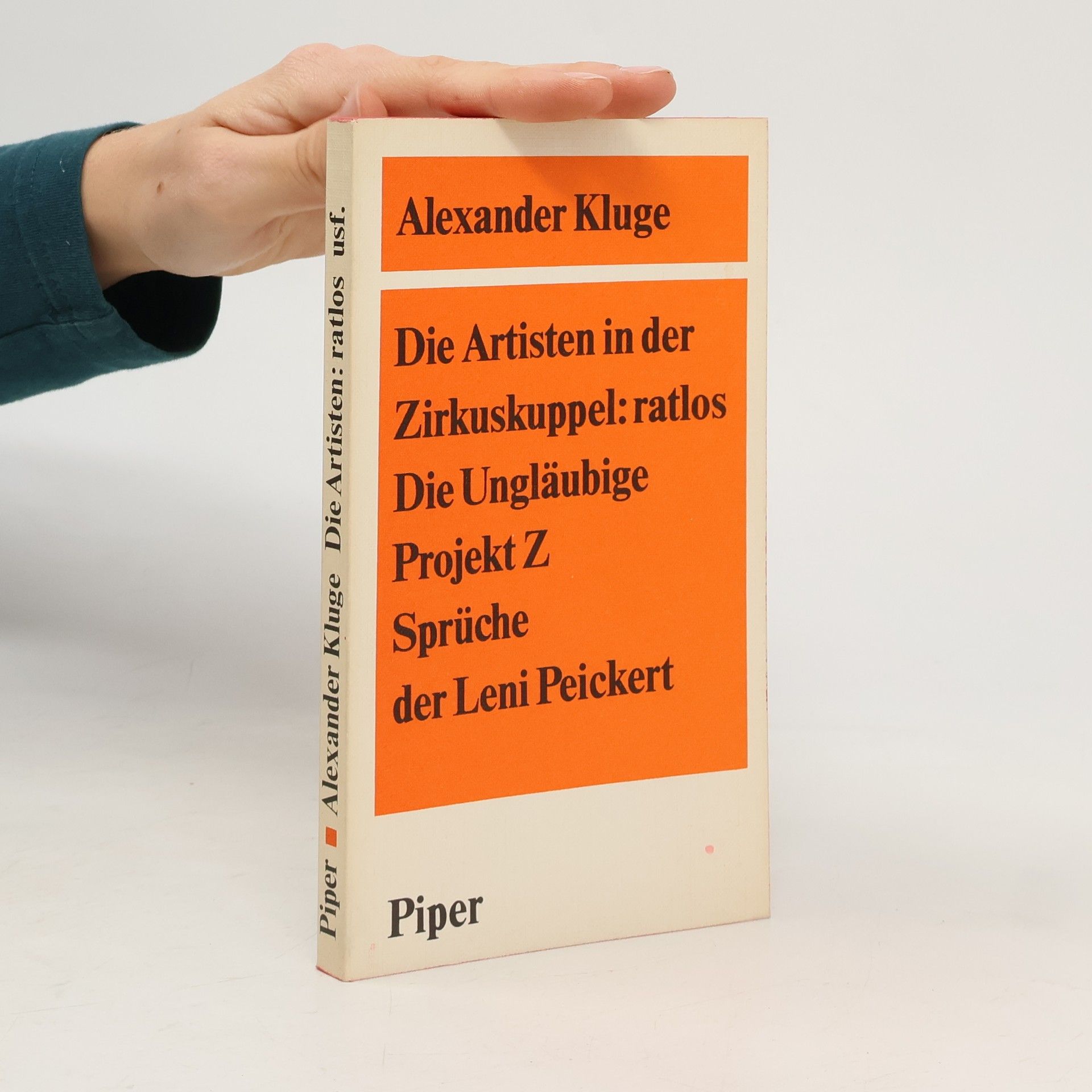 Alexander Kluge Die Artisten in der Zirkuskuppel: ratlos; Die Ungläubige; Projekt Z; Sprüche der Leni Peickert