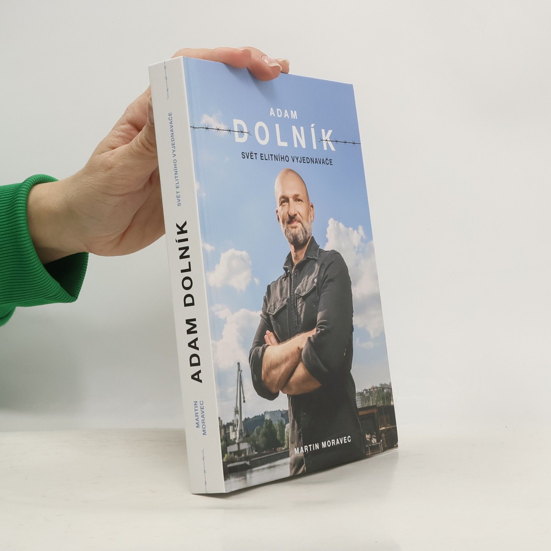 Adam Dolník. Svět elitního vyjednavače