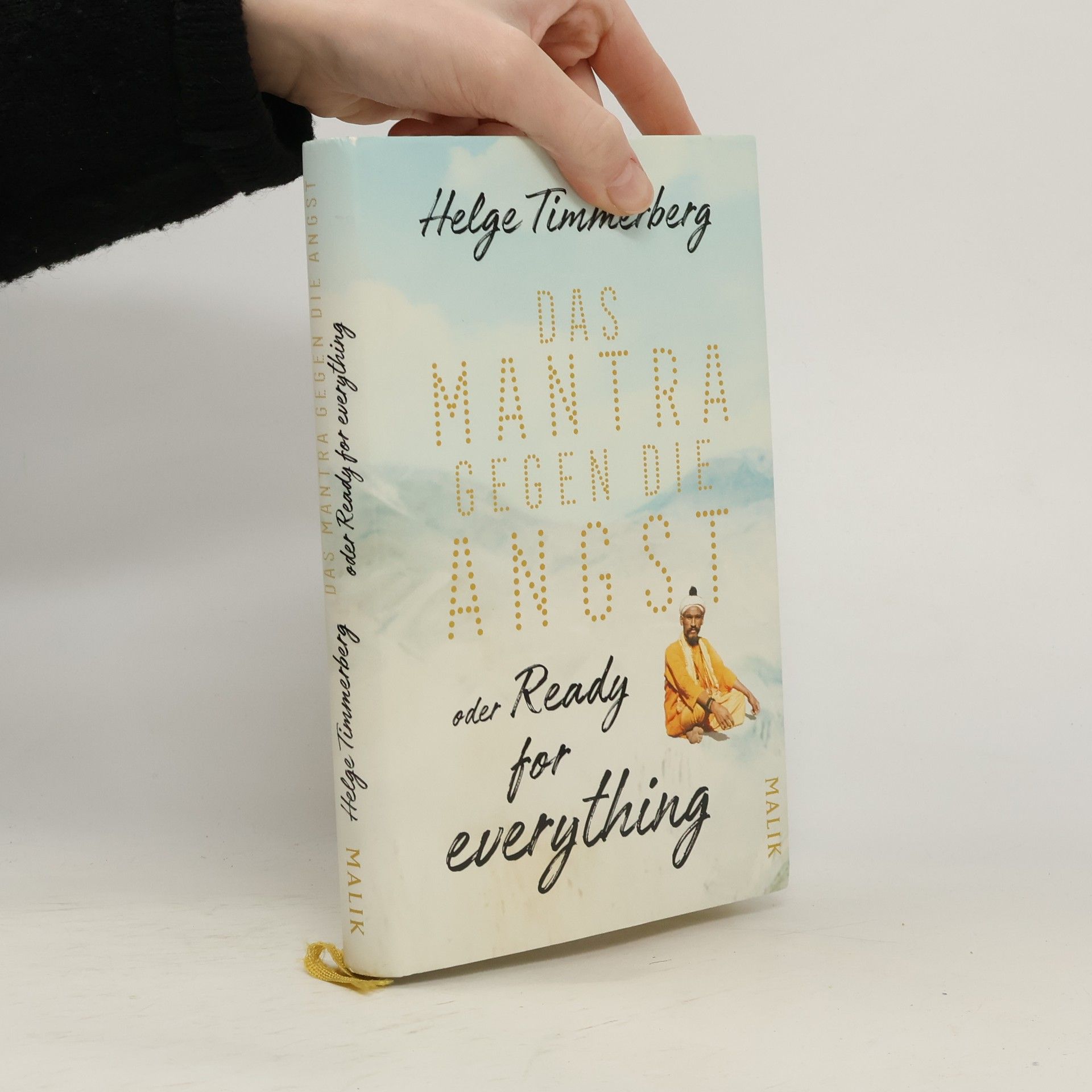 Das Mantra gegen die Angst oder Ready for everything