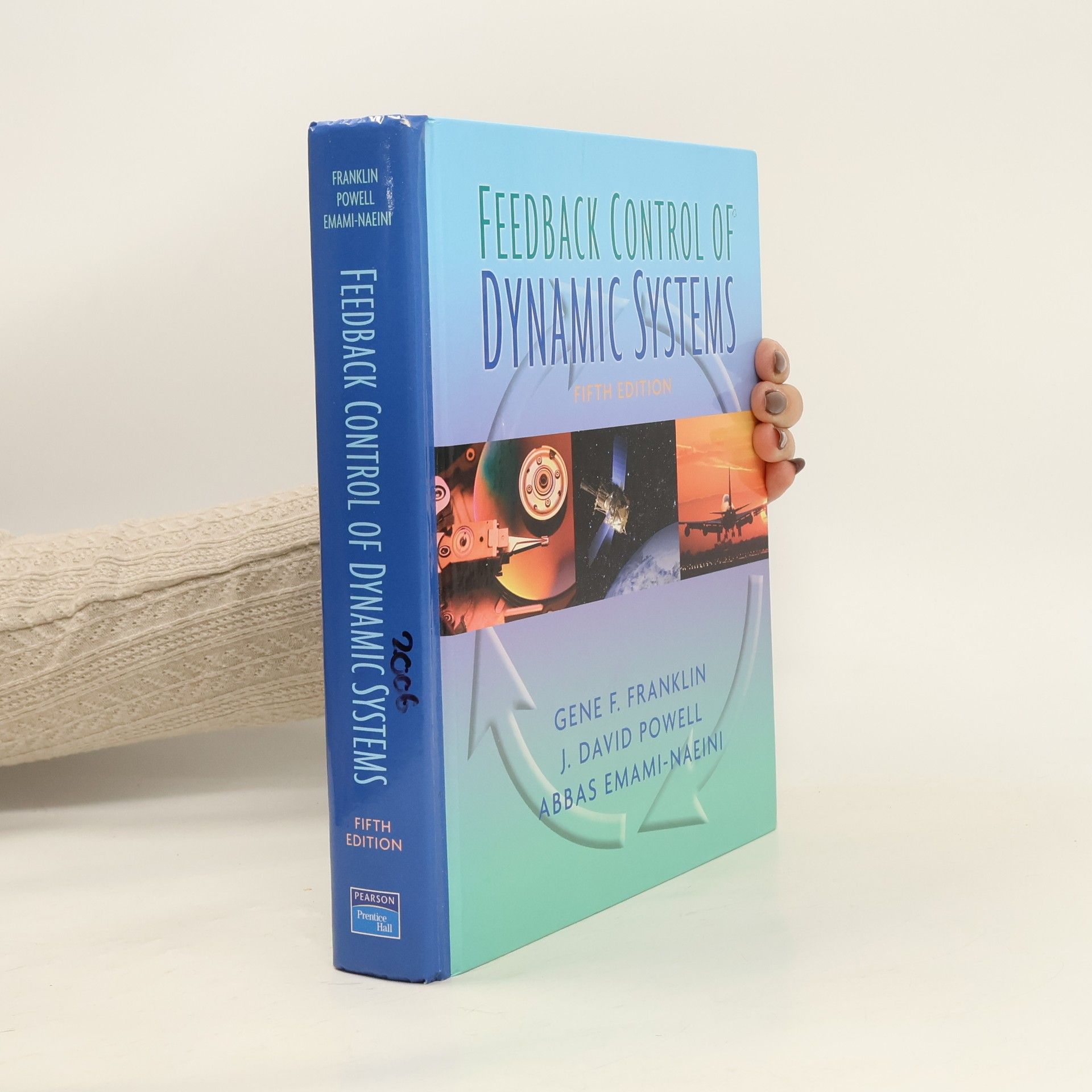 Abbas Emami Naeini Feedback control of dynamic systems