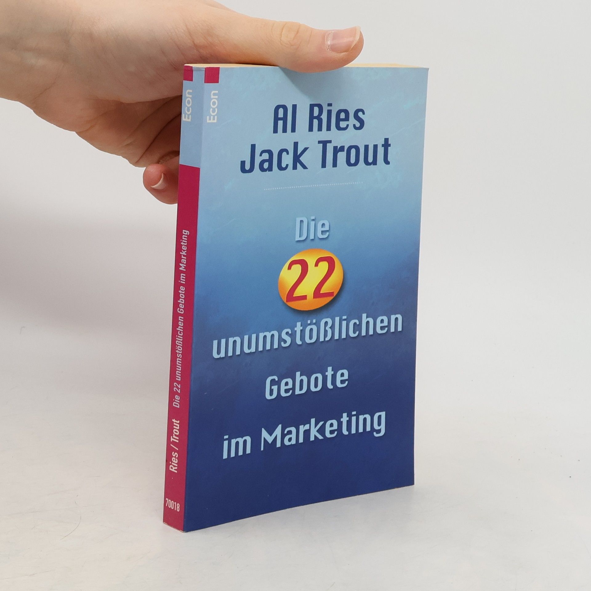 Die 22 unumstößlichen Gebote des Marketing