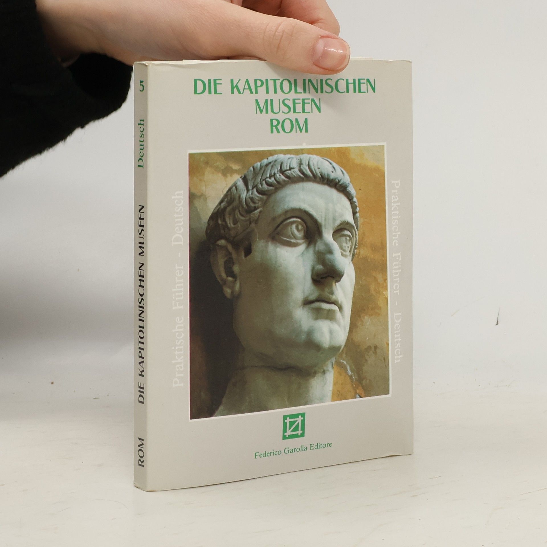 Various authors Die Kapitolinischen Museen Rom