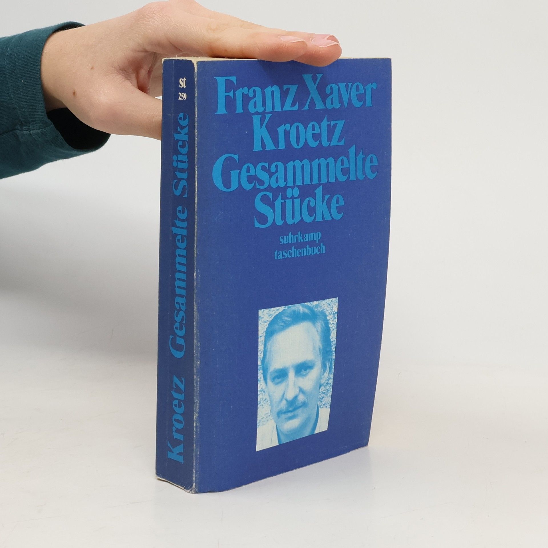 Franz Xaver Kroetz Gesammelte Stücke